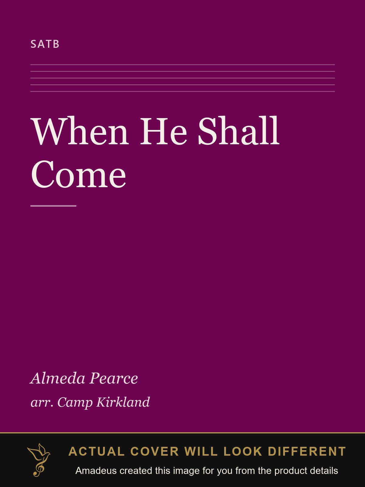 When He Shall Come - Amadeus created this image from the product details; the actual cover will look different