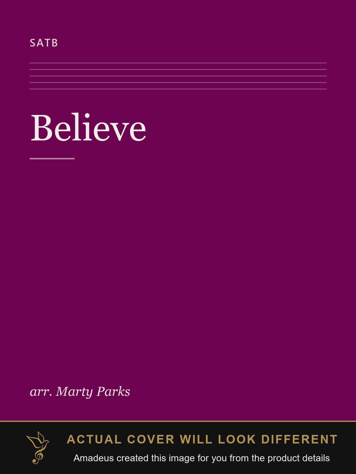 Believe - Amadeus created this image from the product details; the actual cover will look different