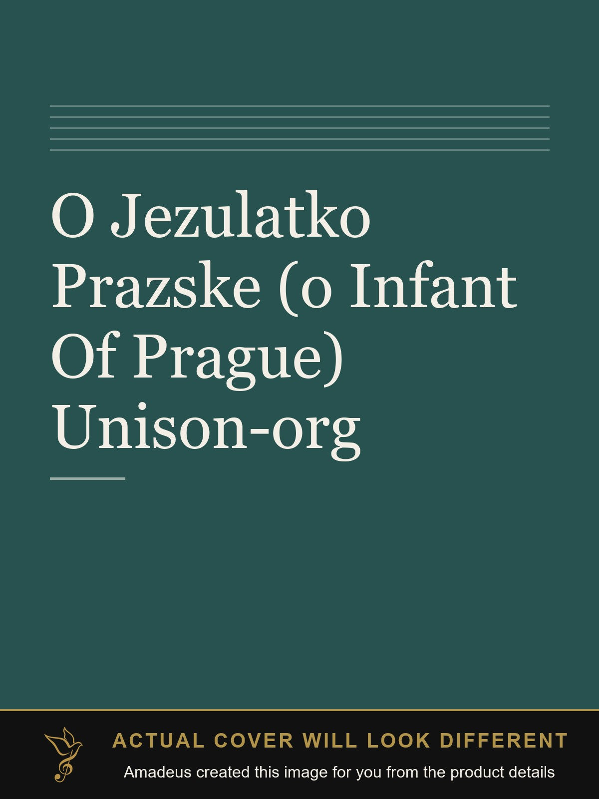 O Jezulatko Prazske (o Infant Of Prague) Unison-org - Amadeus created this image from the product details; the actual cover will look different