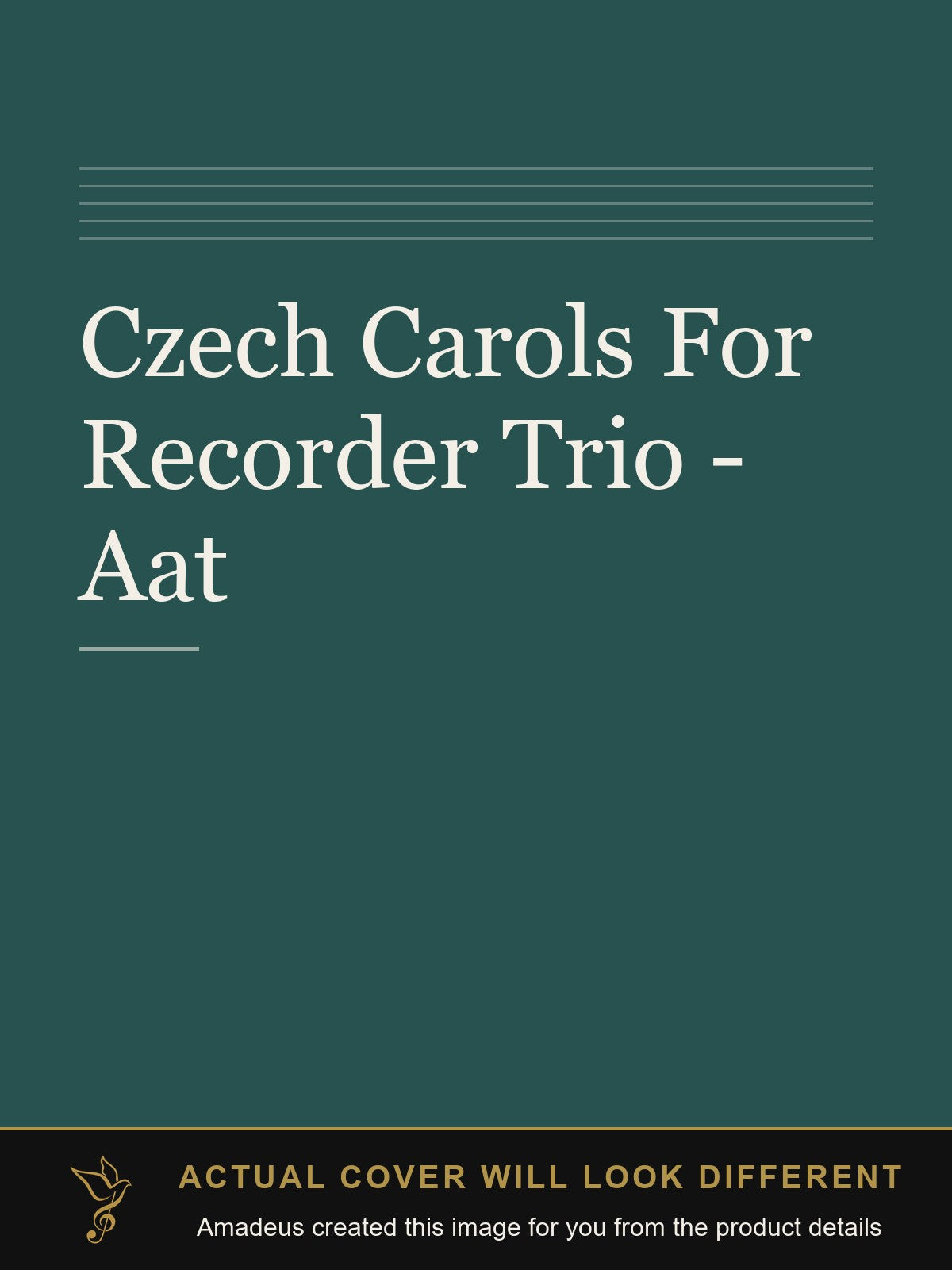 Czech Carols For Recorder Trio - Aat - Amadeus created this image from the product details; the actual cover will look different
