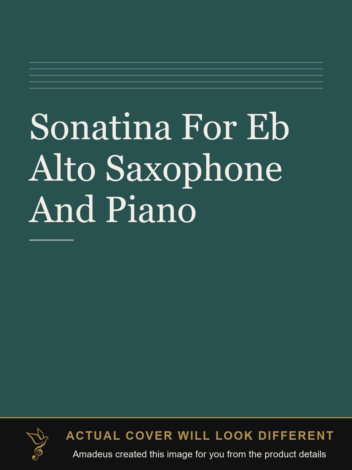 Sonatina For Eb Alto Saxophone And Piano - Amadeus created this image from the product details; the actual cover will look different