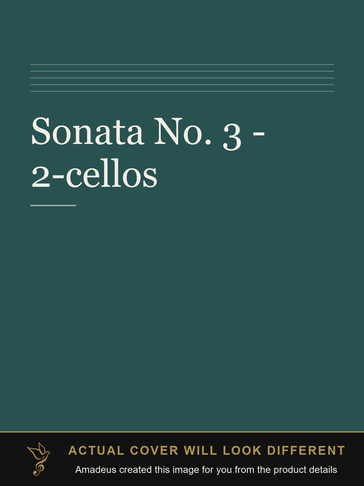Sonata No. 3 - 2-cellos - Amadeus created this image from the product details; the actual cover will look different