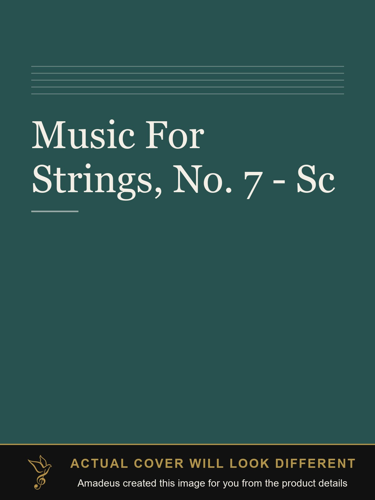 Music For Strings, No. 7 - Sc - Amadeus created this image from the product details; the actual cover will look different
