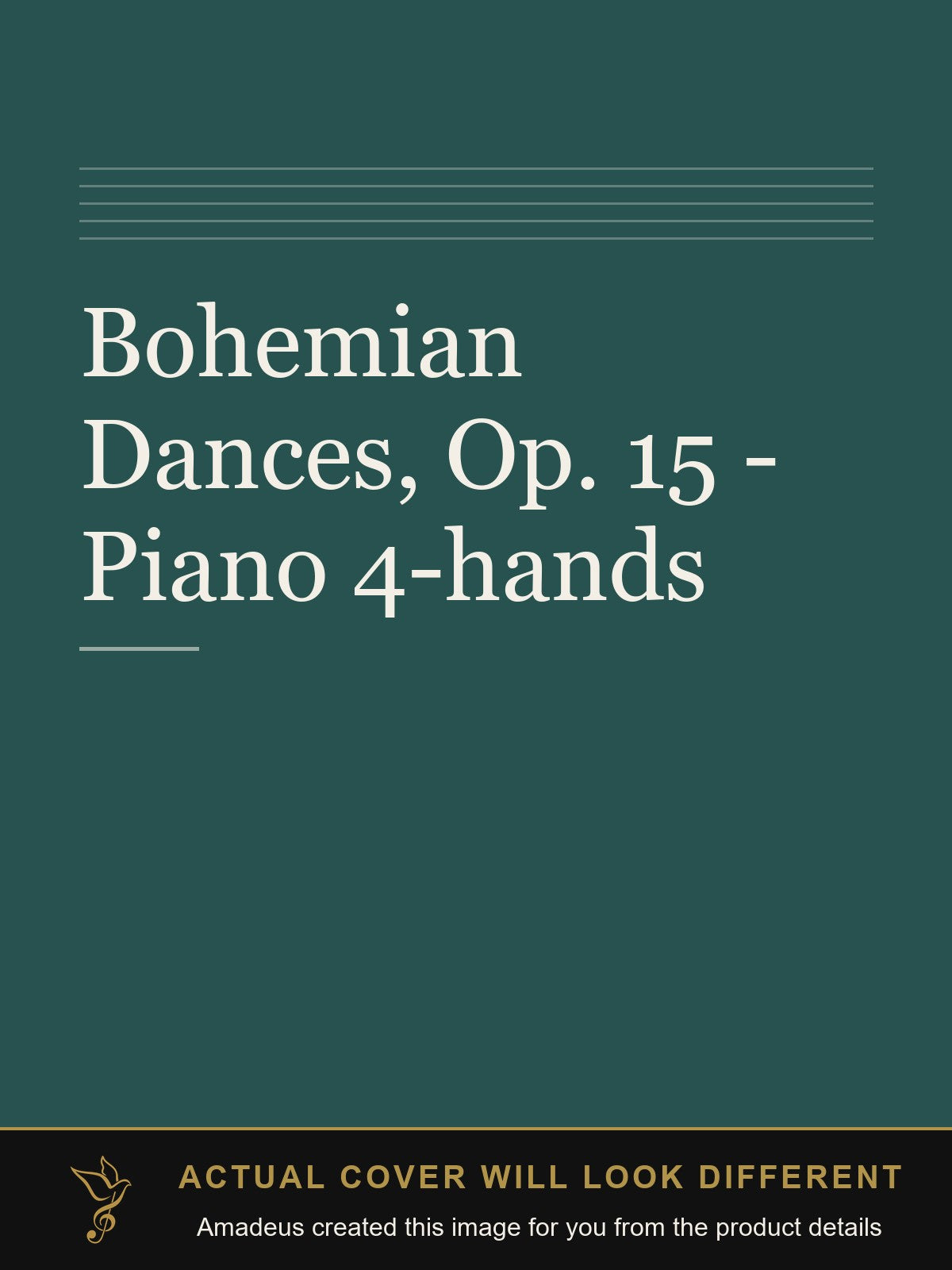 Bohemian Dances, Op. 15 - Piano 4-hands - Amadeus created this image from the product details; the actual cover will look different
