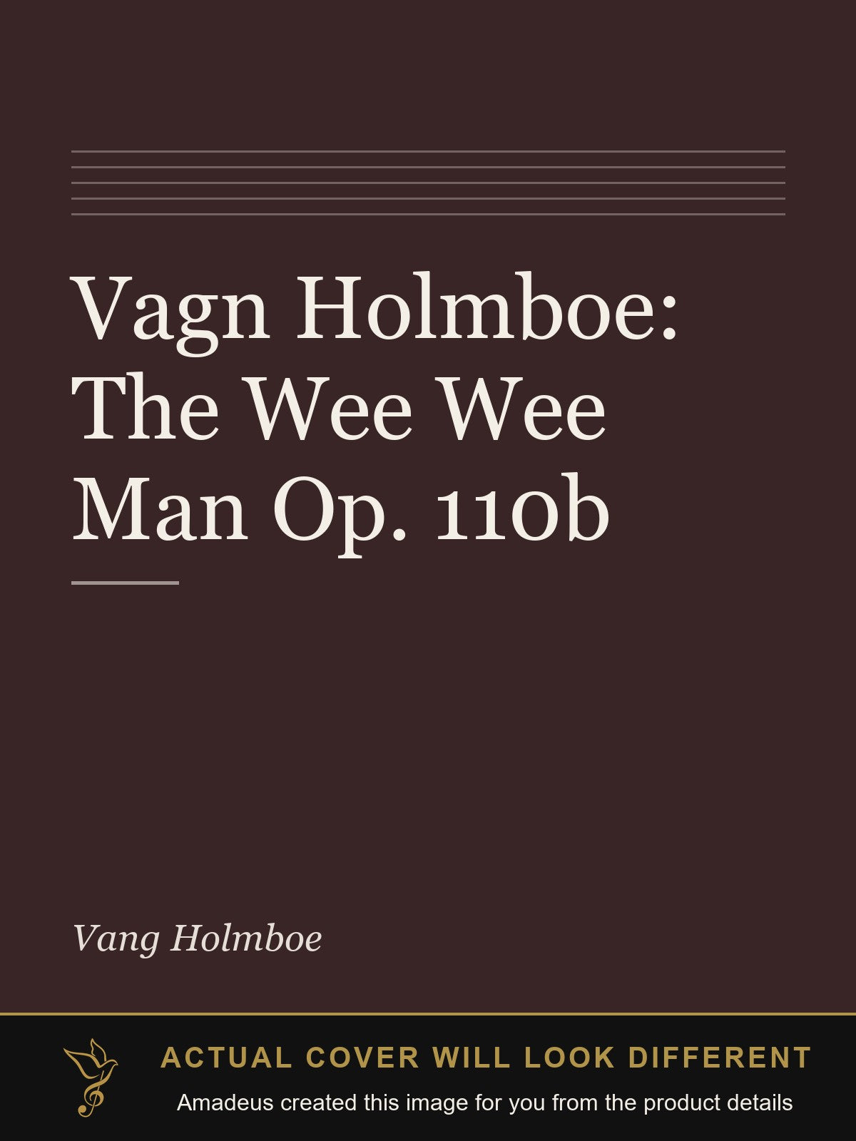 Vagn Holmboe: The Wee Wee Man Op. 110b - Amadeus created this image from the product details; the actual cover will look different