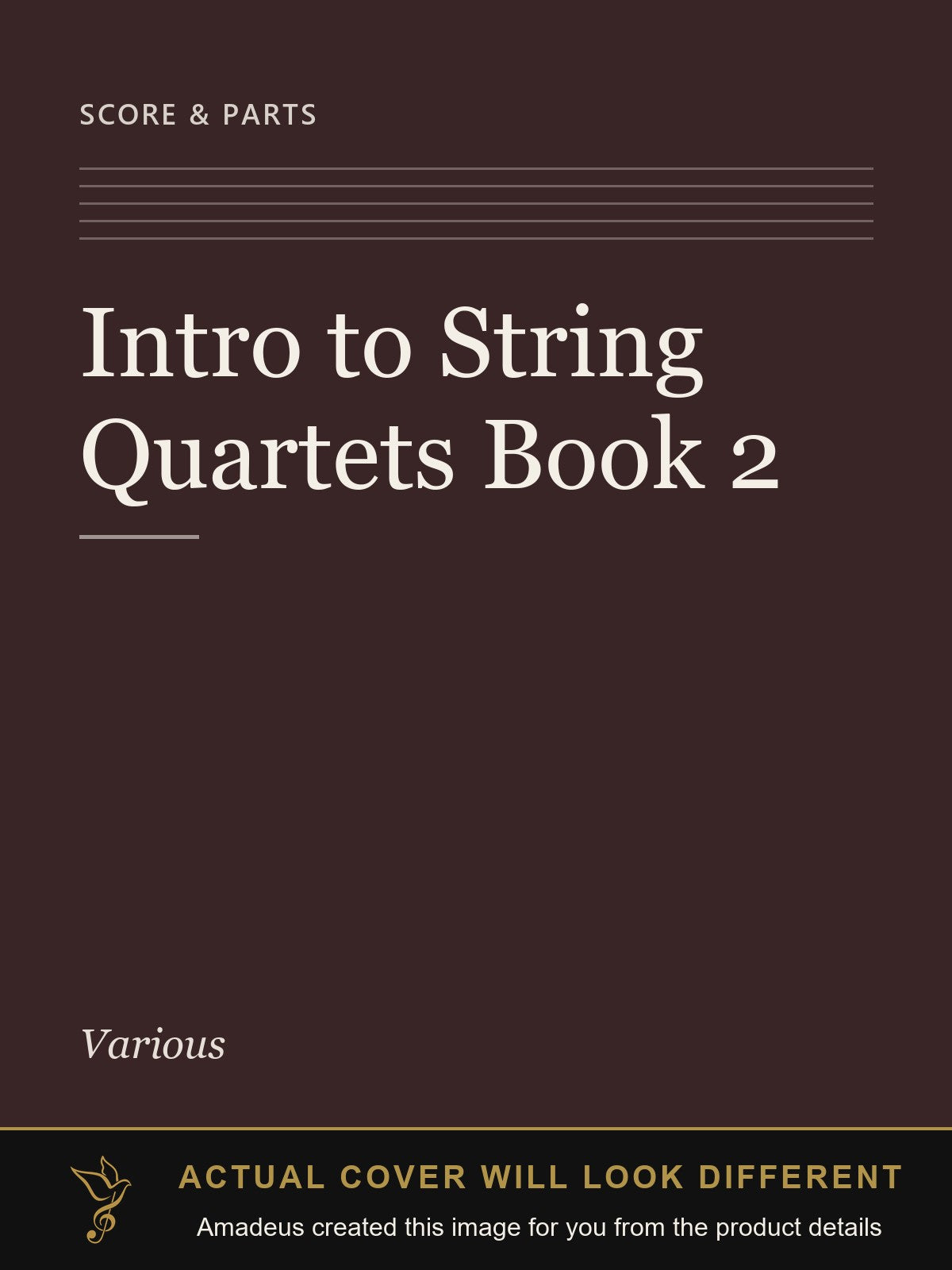 Intro to String Quartets Book 2 - Amadeus created this image from the product details; the actual cover will look different