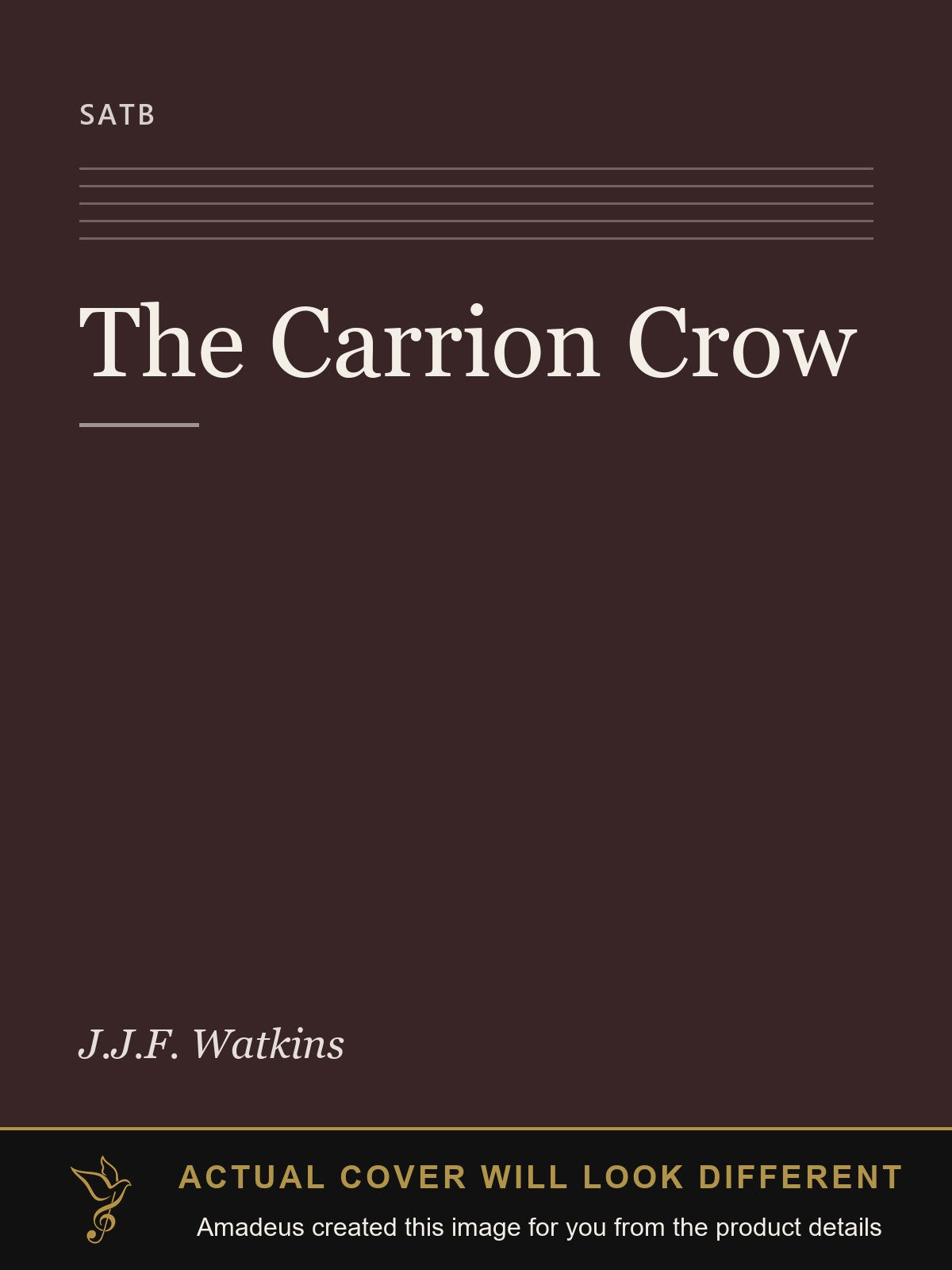 The Carrion Crow - Amadeus created this image from the product details; the actual cover will look different