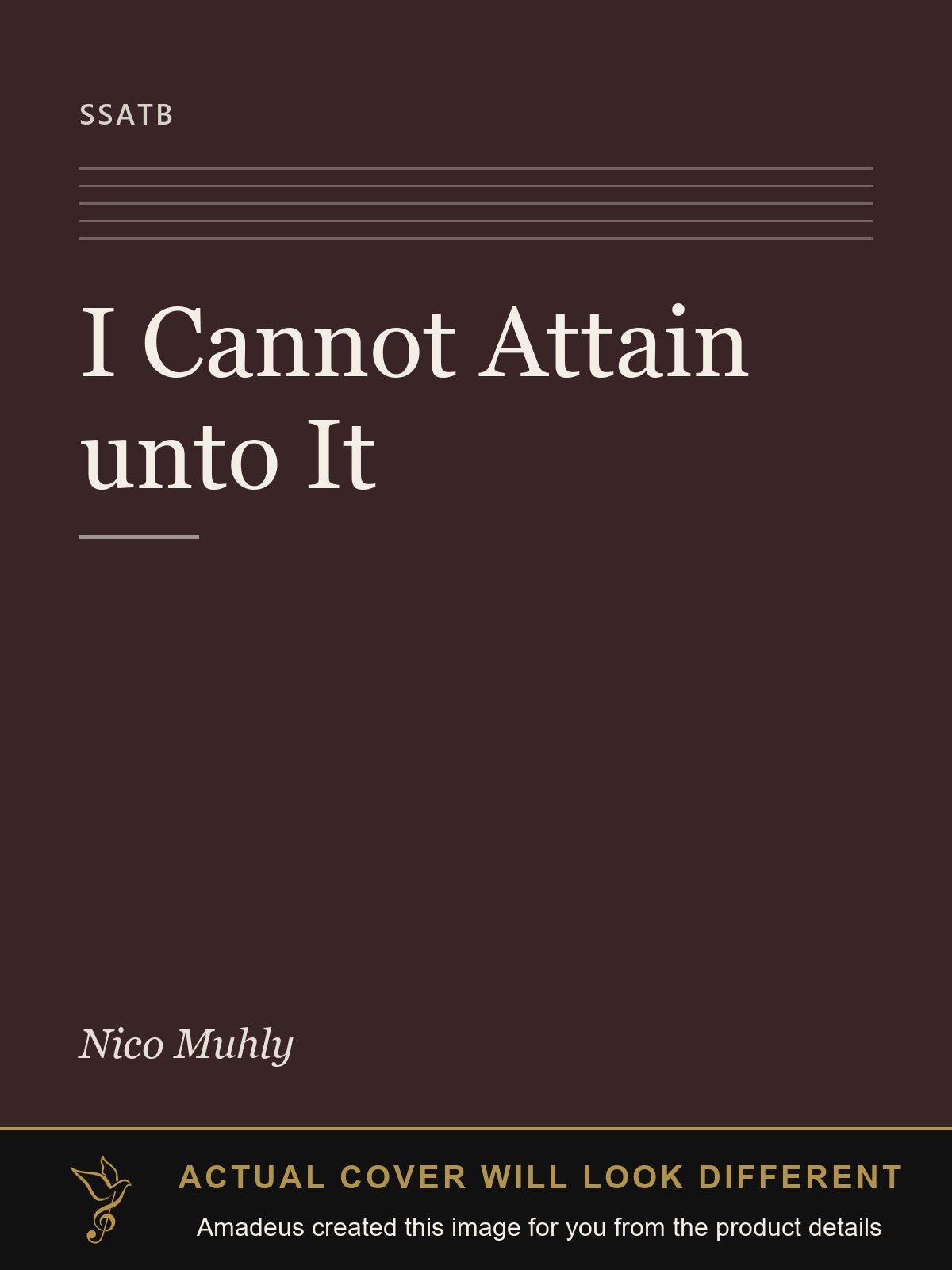 I Cannot Attain unto It - Amadeus created this image from the product details; the actual cover will look different