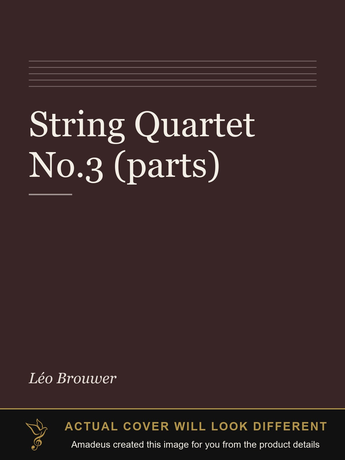 String Quartet No.3 (parts) - Amadeus created this image from the product details; the actual cover will look different