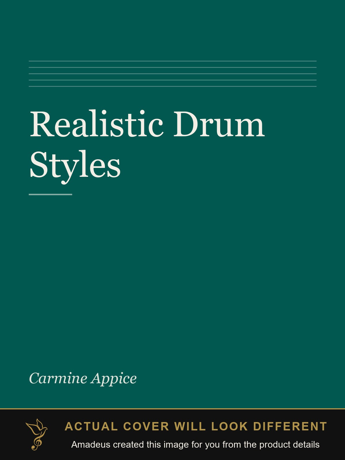 Realistic Drum Styles - Amadeus created this image from the product details; the actual cover will look different