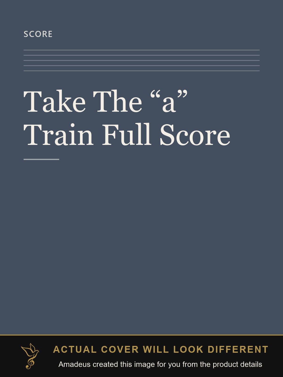 Take The “a” Train Full Score - Amadeus created this image from the product details; the actual cover will look different