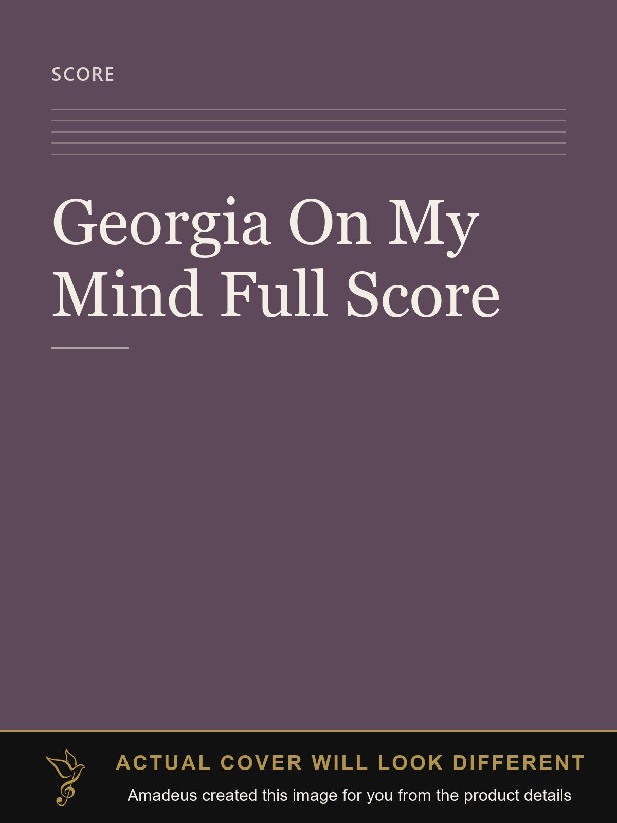 Georgia On My Mind Full Score - Amadeus created this image from the product details; the actual cover will look different