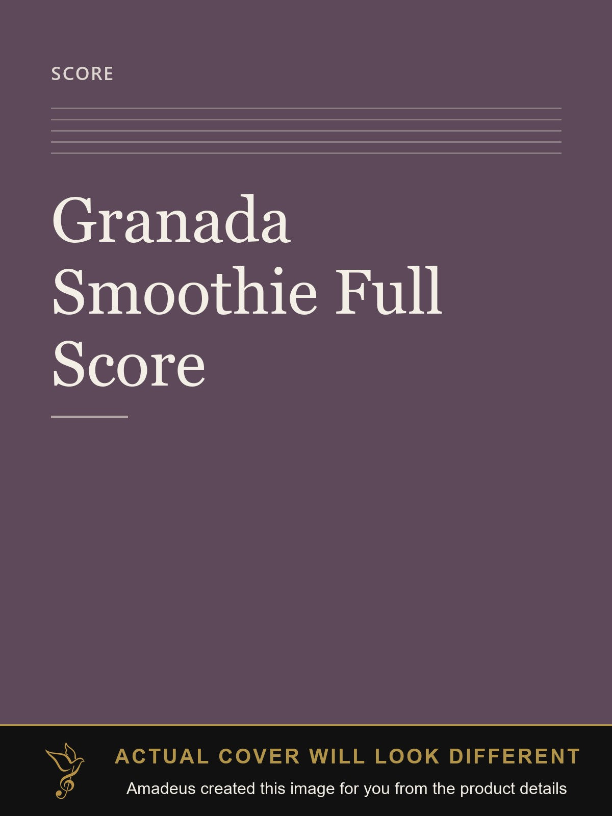 Granada Smoothie   Full Score - Amadeus created this image from the product details; the actual cover will look different