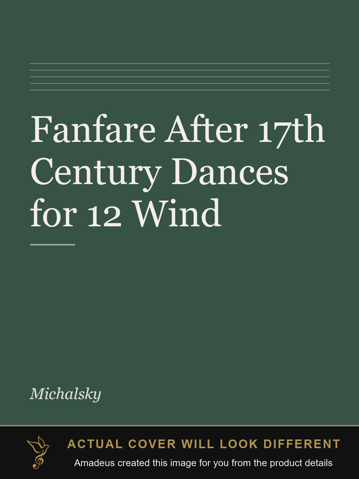Fanfare After 17th Century Dances for 12 Wind - Amadeus created this image from the product details; the actual cover will look different