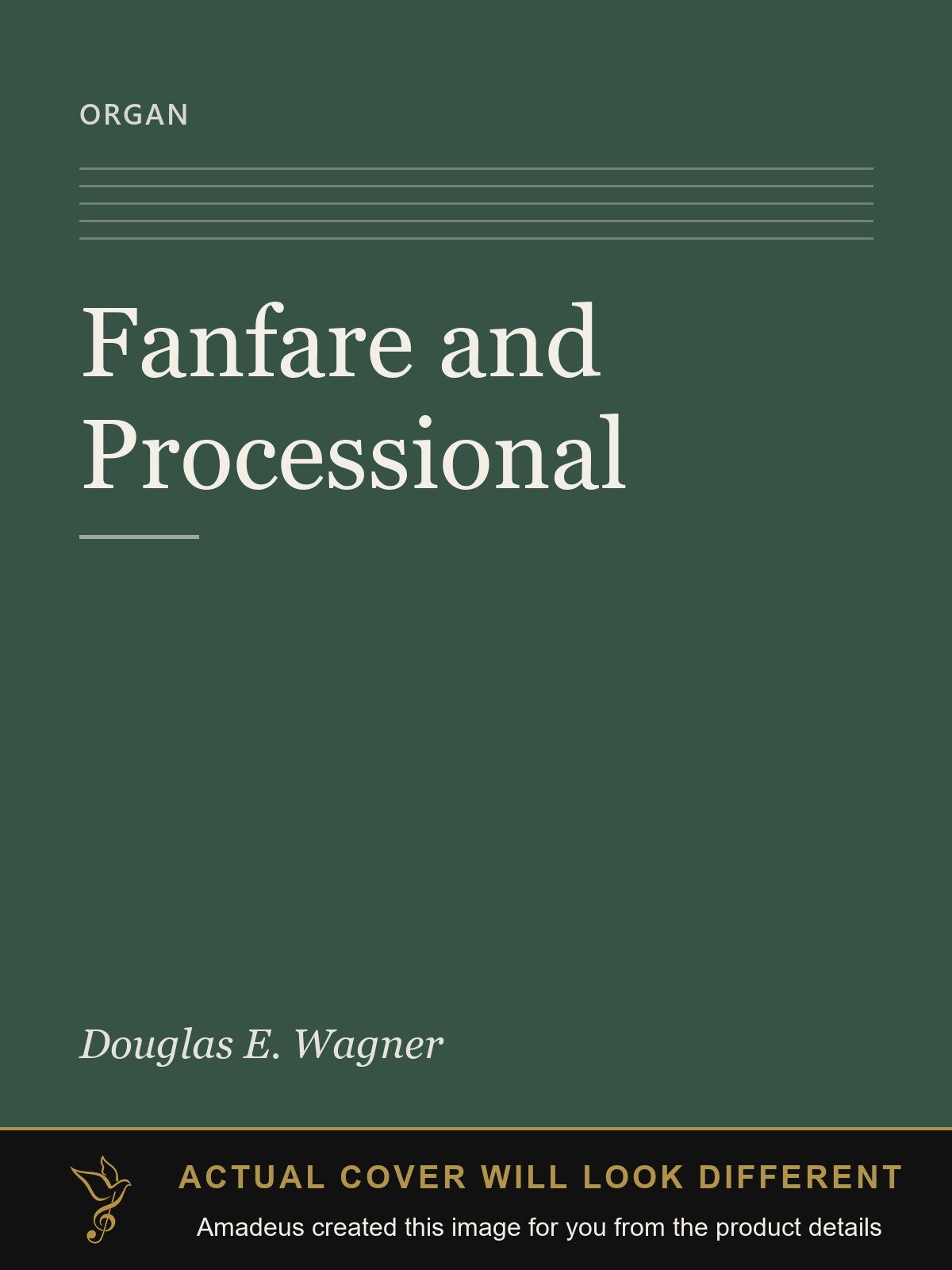 Fanfare and Processional - Amadeus created this image from the product details; the actual cover will look different