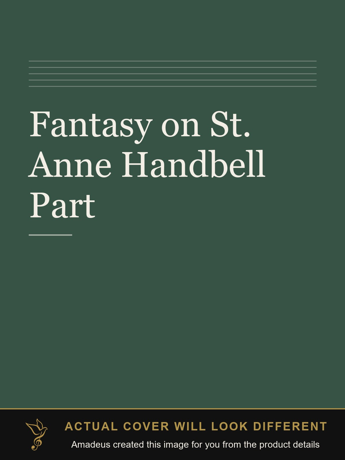 Fantasy on St. Anne Handbell Part - Amadeus created this image from the product details; the actual cover will look different