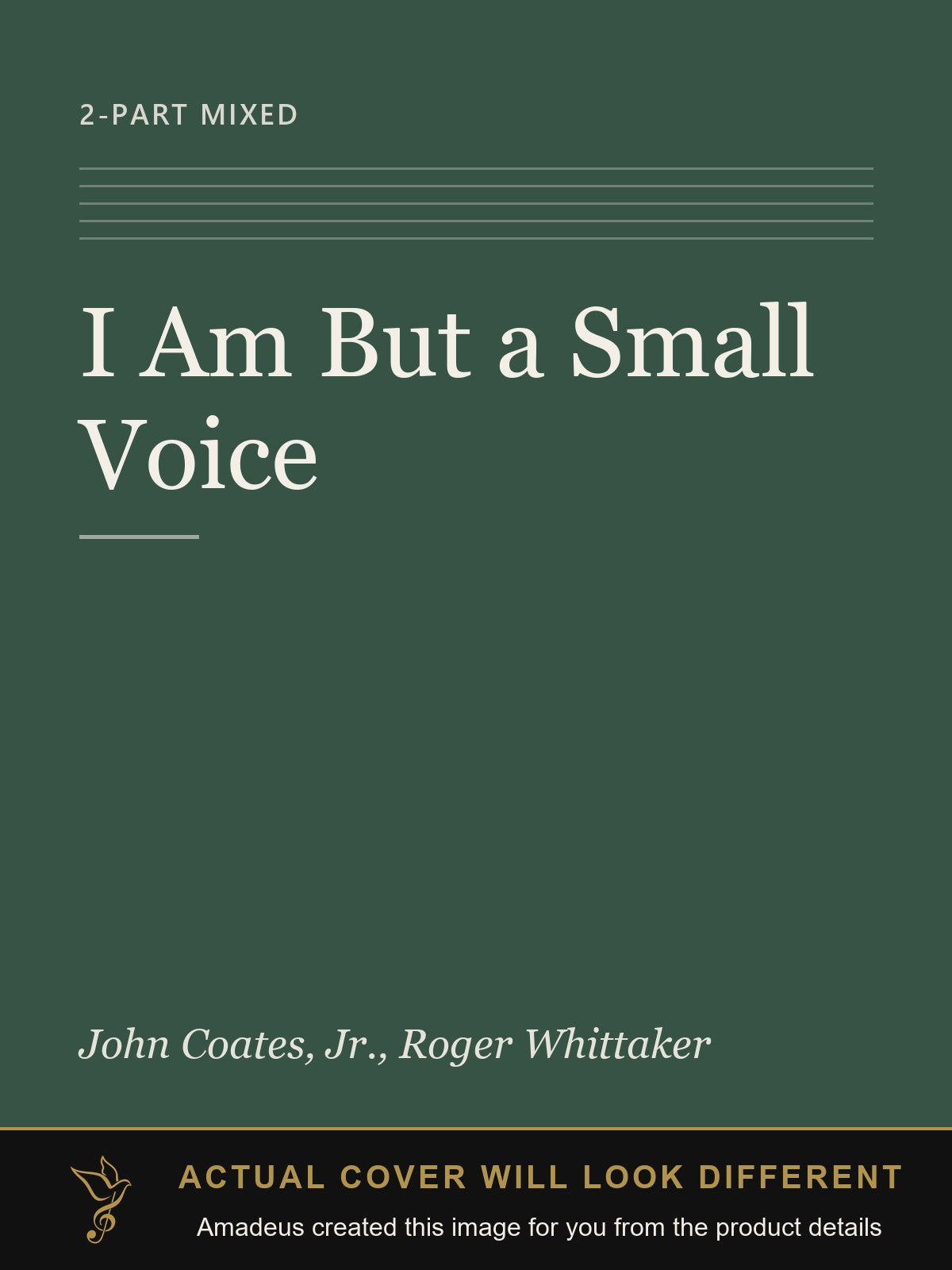 I Am But a Small Voice - Amadeus created this image from the product details; the actual cover will look different