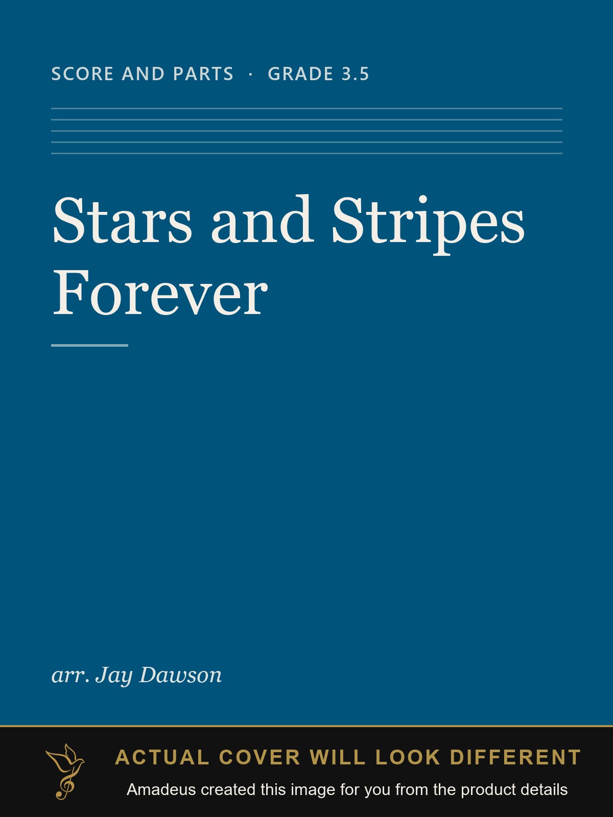 Stars and Stripes Forever - Amadeus created this image from the product details; the actual cover will look different