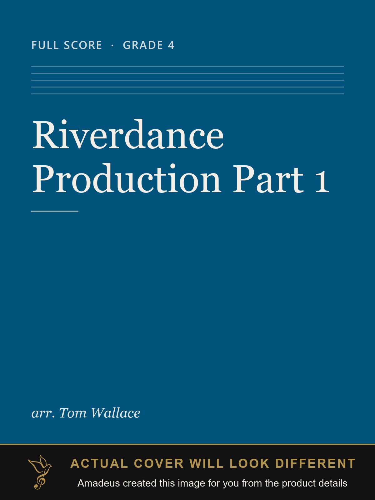 Riverdance Production Part 1 - Amadeus created this image from the product details; the actual cover will look different
