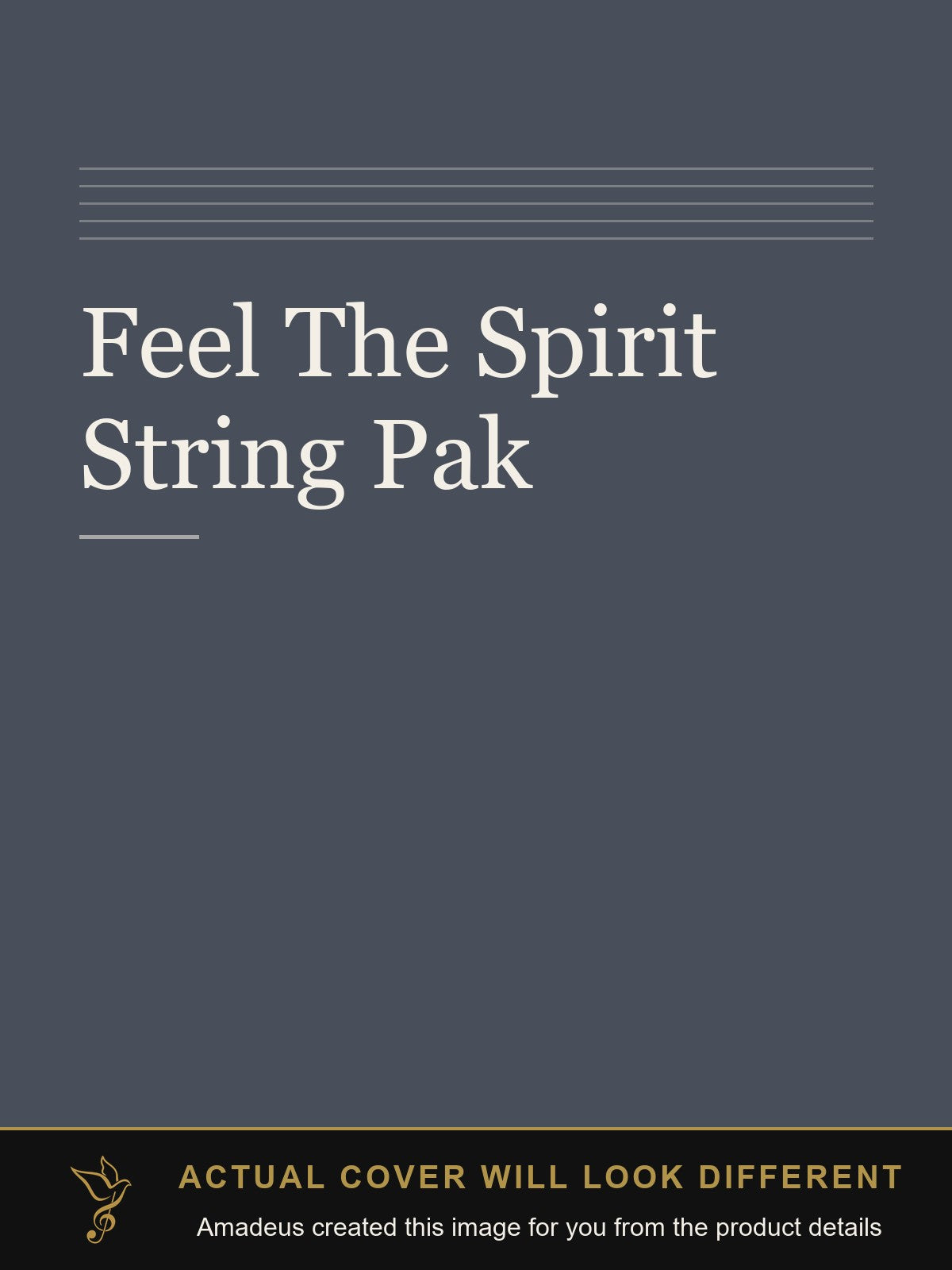 Feel The Spirit String Pak - Amadeus created this image from the product details; the actual cover will look different