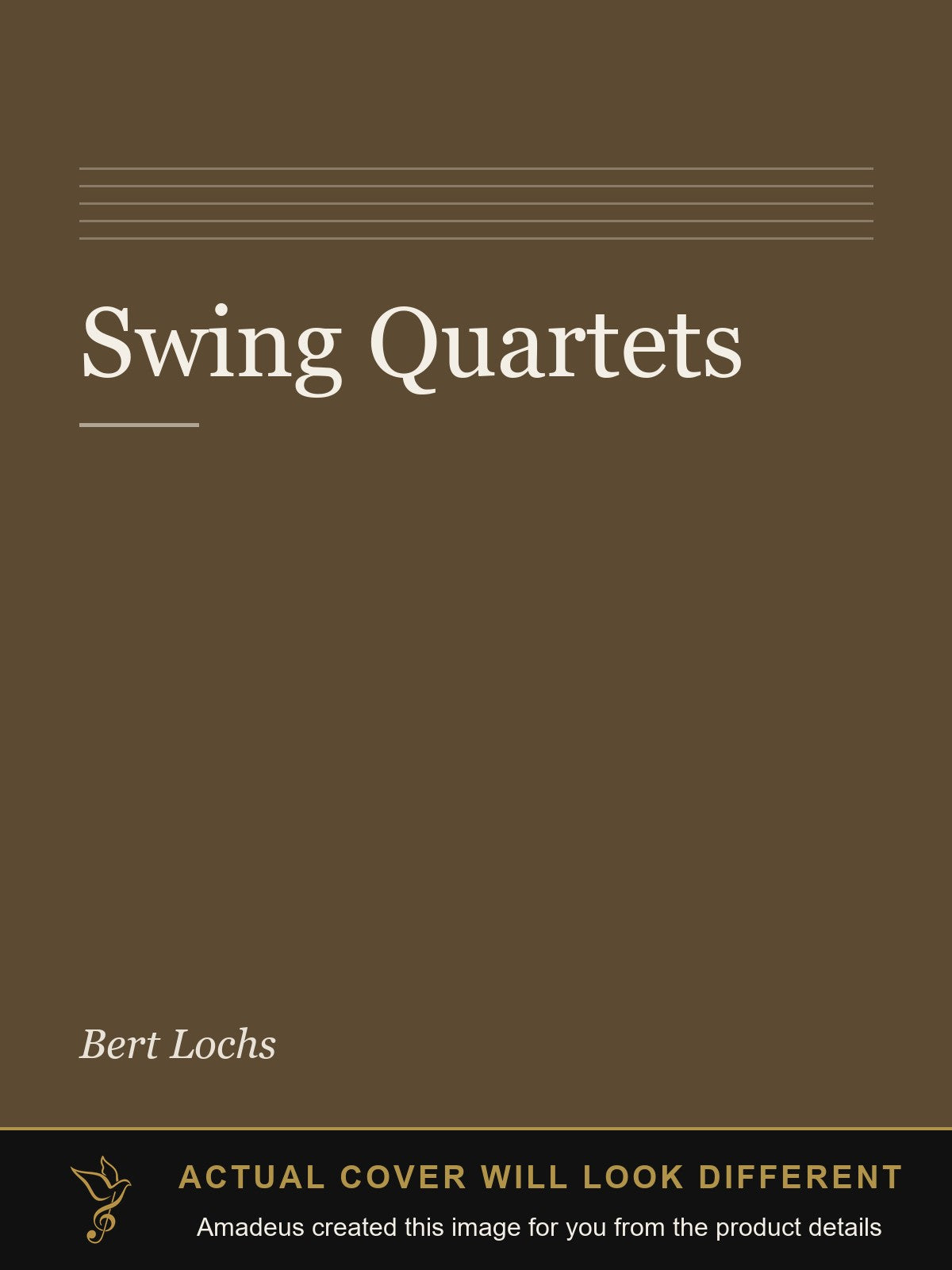 Swing Quartets - Amadeus created this image from the product details; the actual cover will look different
