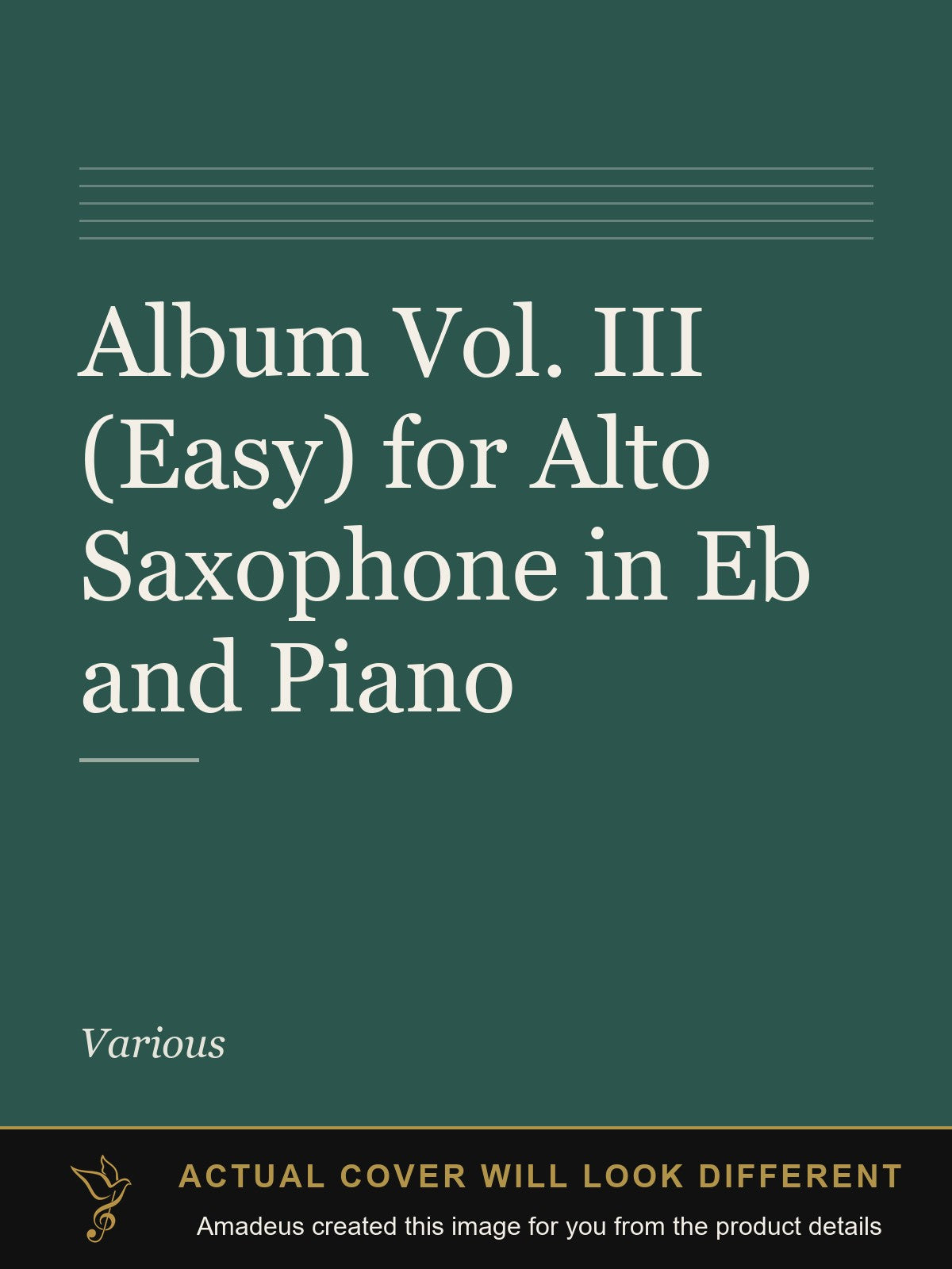 Album Vol. III (Easy) for Alto Saxophone in Eb and Piano - Amadeus created this image from the product details; the actual cover will look different