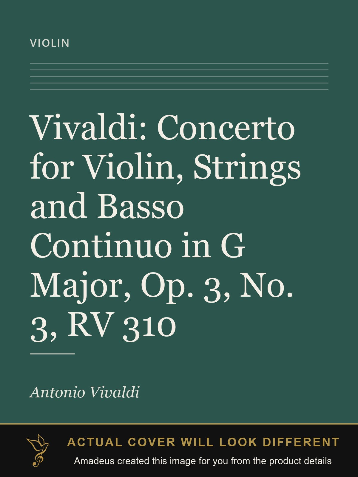 Vivaldi: Concerto for Violin, Strings and Basso Continuo in G Major, Op. 3, No. 3, RV 310 - Amadeus created this image from the product details; the actual cover will look different