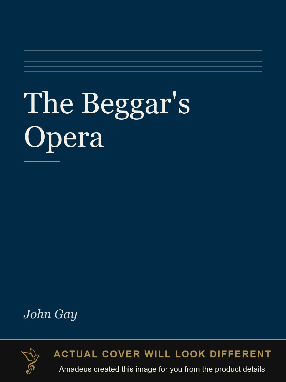 The Beggar's Opera - Amadeus created this image from the product details; the actual cover will look different