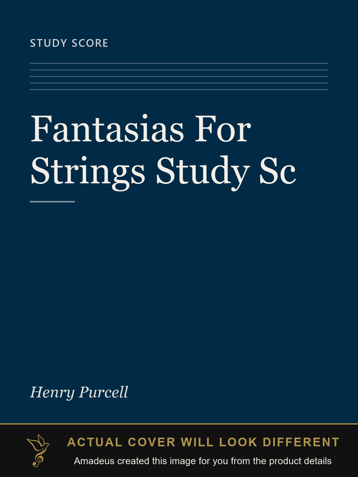 Fantasias For Strings  Study Sc - Amadeus created this image from the product details; the actual cover will look different