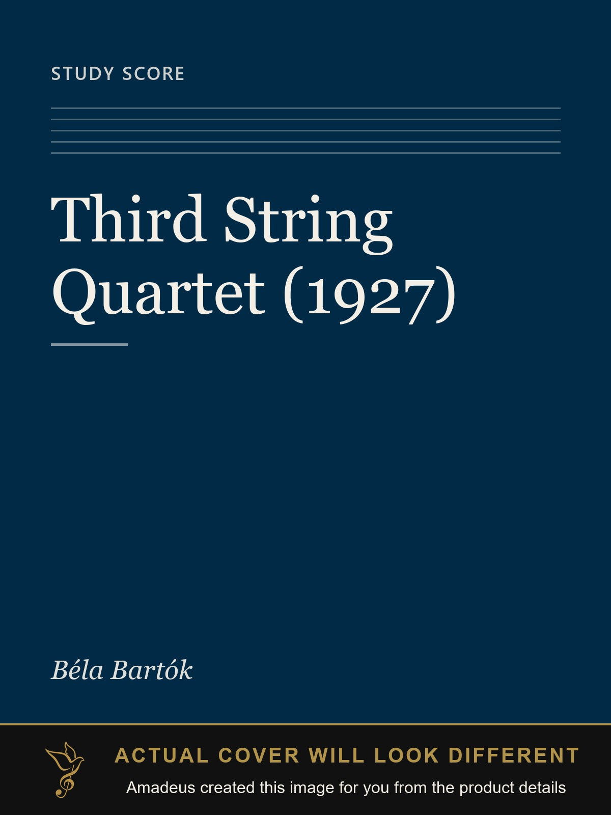 Third String Quartet (1927) - Amadeus created this image from the product details; the actual cover will look different