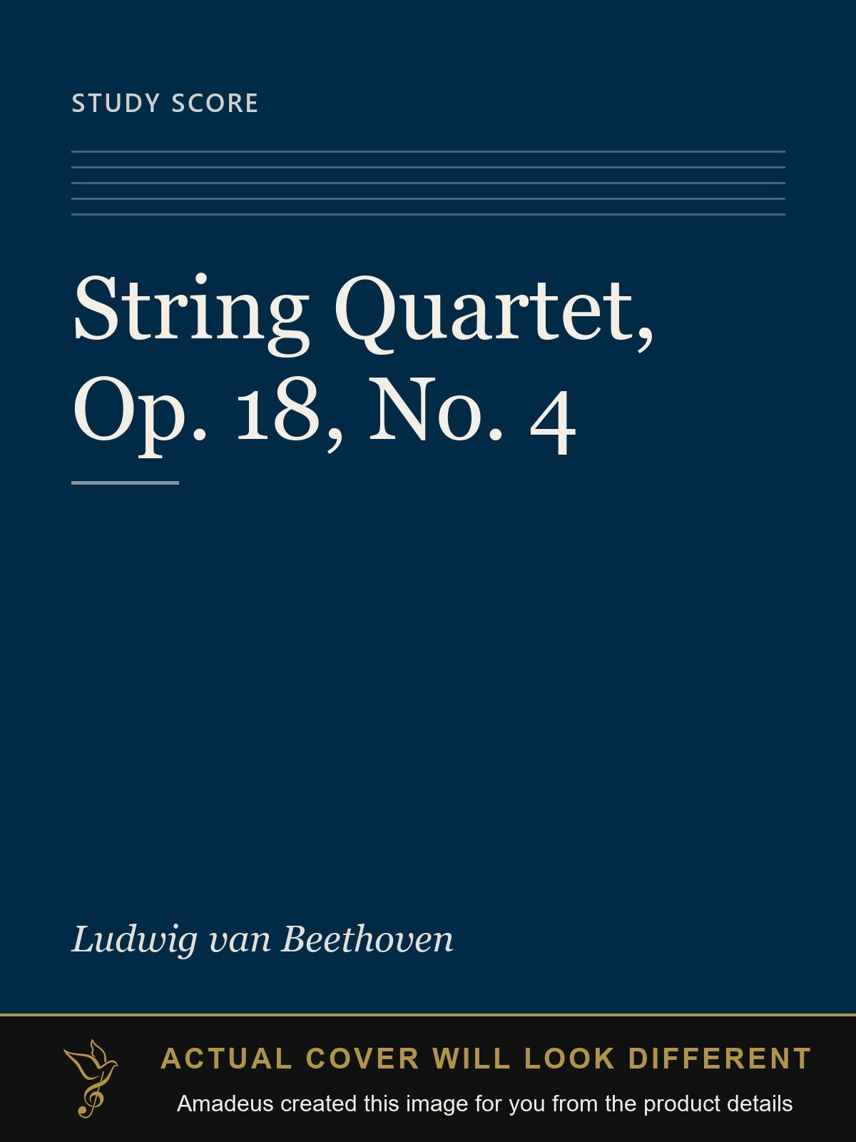 String Quartet, Op. 18, No. 4 - Amadeus created this image from the product details; the actual cover will look different