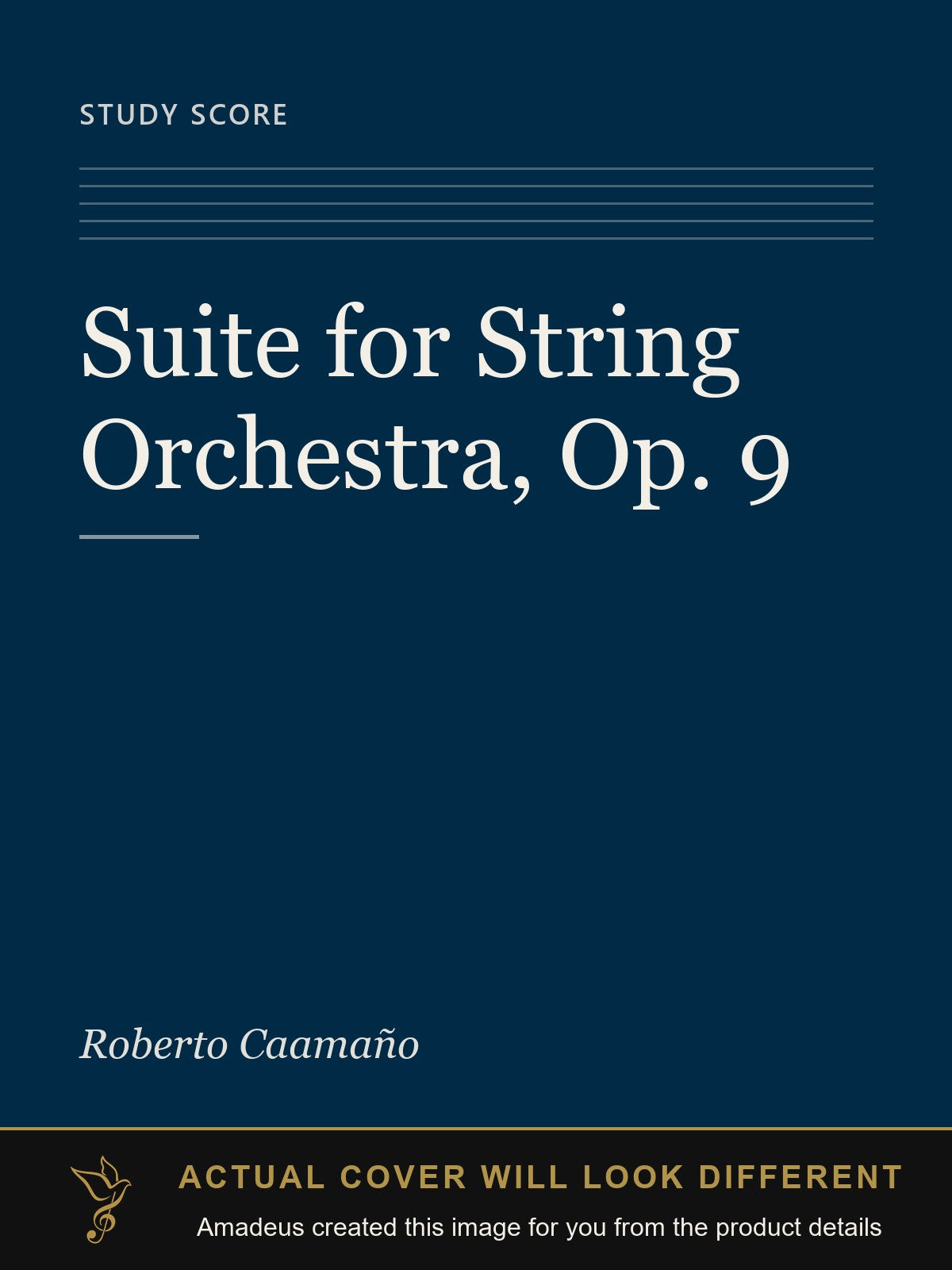 Suite for String Orchestra, Op. 9 - Amadeus created this image from the product details; the actual cover will look different