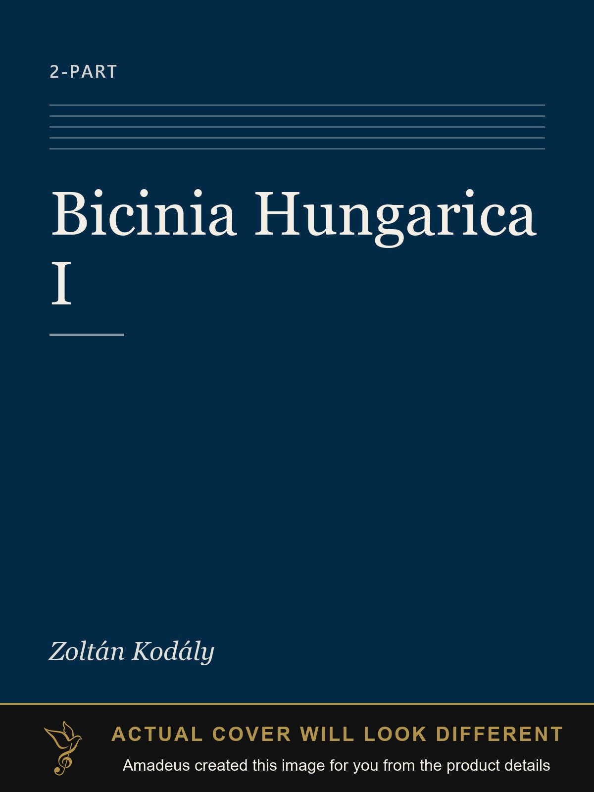 Bicinia Hungarica I - Amadeus created this image from the product details; the actual cover will look different
