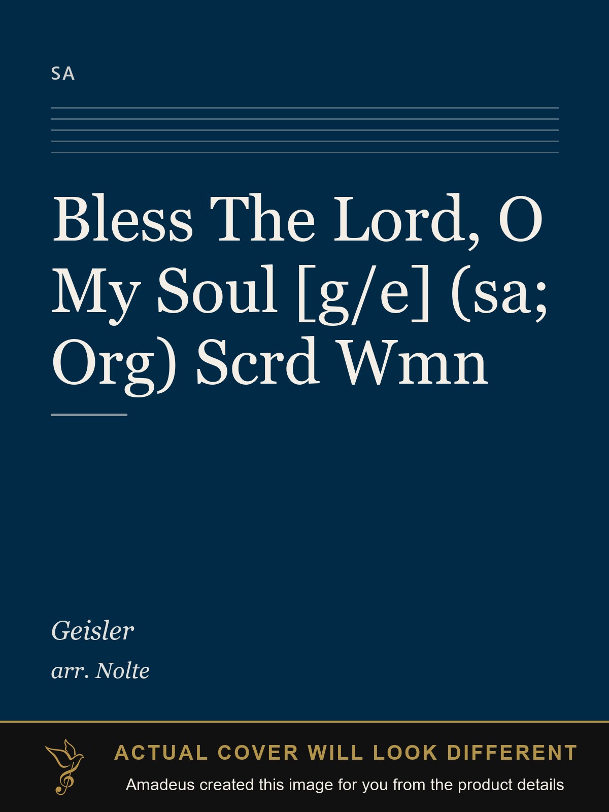 Bless The Lord, O My Soul [g/e] (sa; Org) Scrd Wmn - Amadeus created this image from the product details; the actual cover will look different