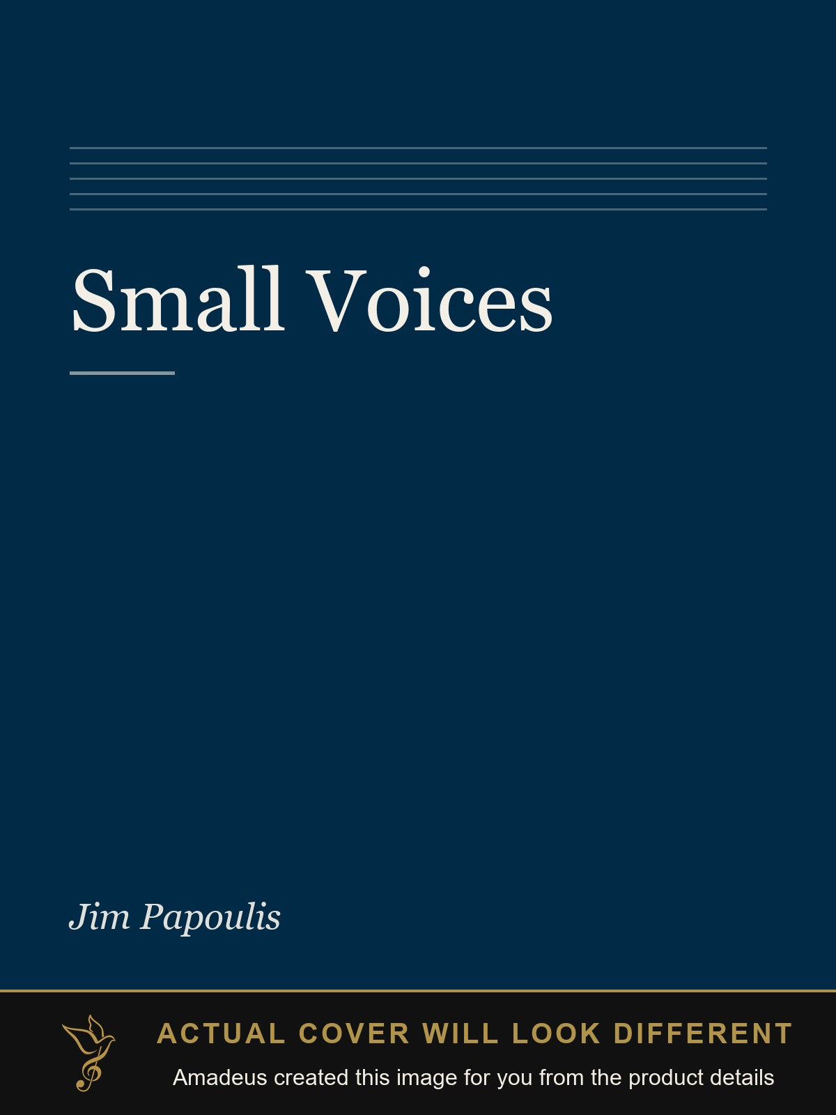 Small Voices - Amadeus created this image from the product details; the actual cover will look different