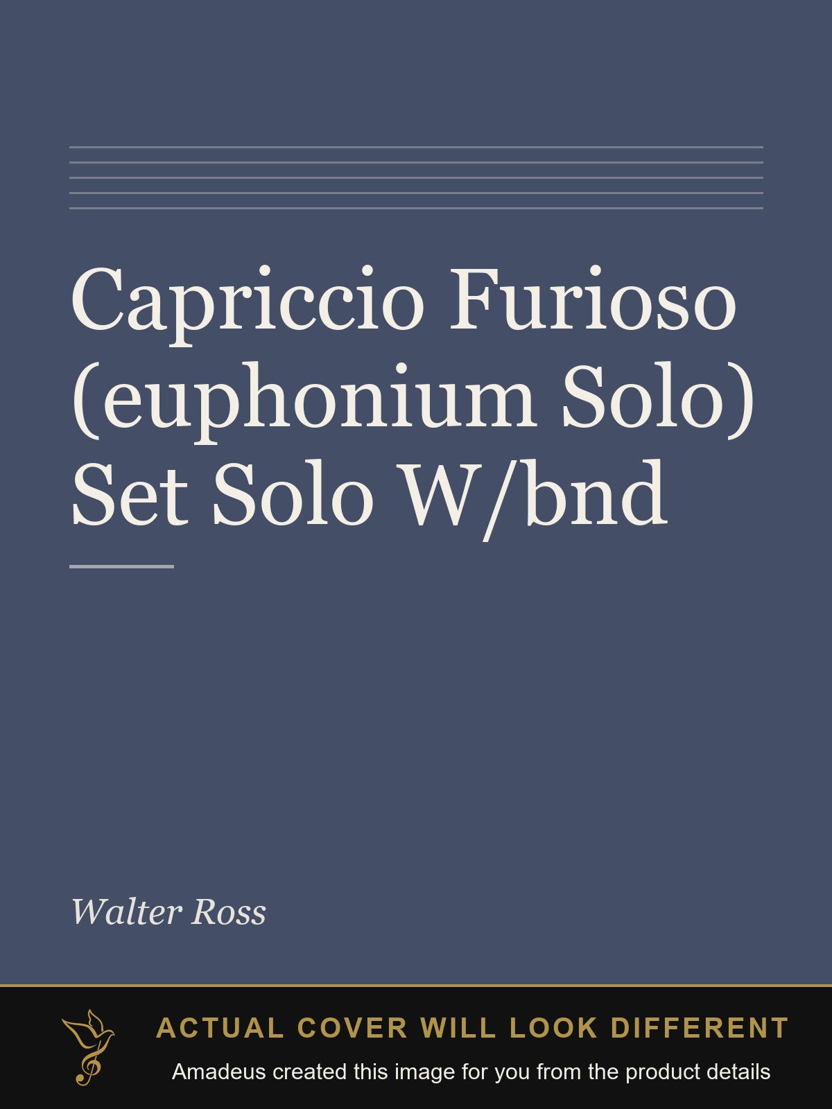 Capriccio Furioso (euphonium Solo) Set Solo W/bnd - Amadeus created this image from the product details; the actual cover will look different