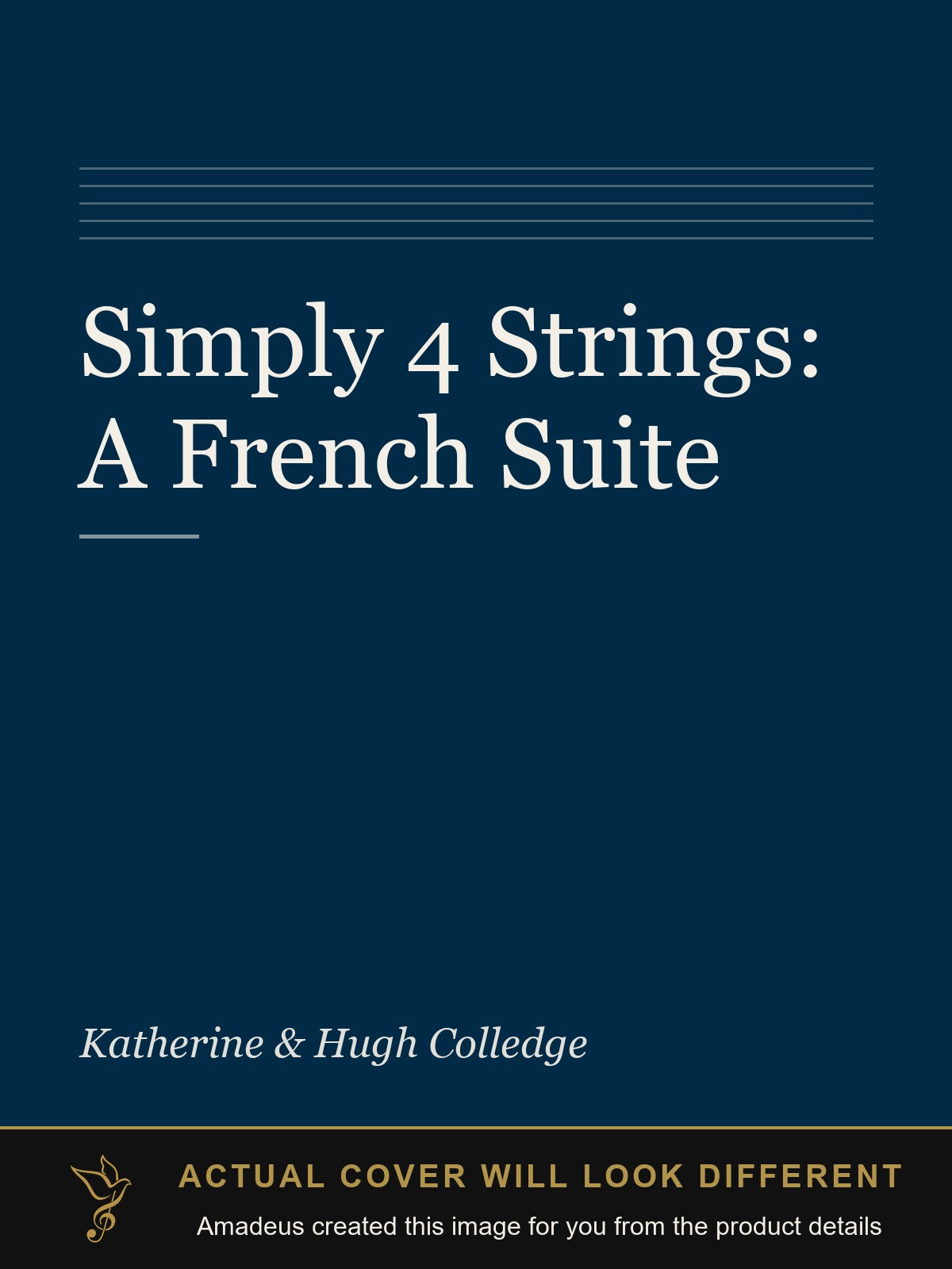 Simply 4 Strings: A French Suite - Amadeus created this image from the product details; the actual cover will look different