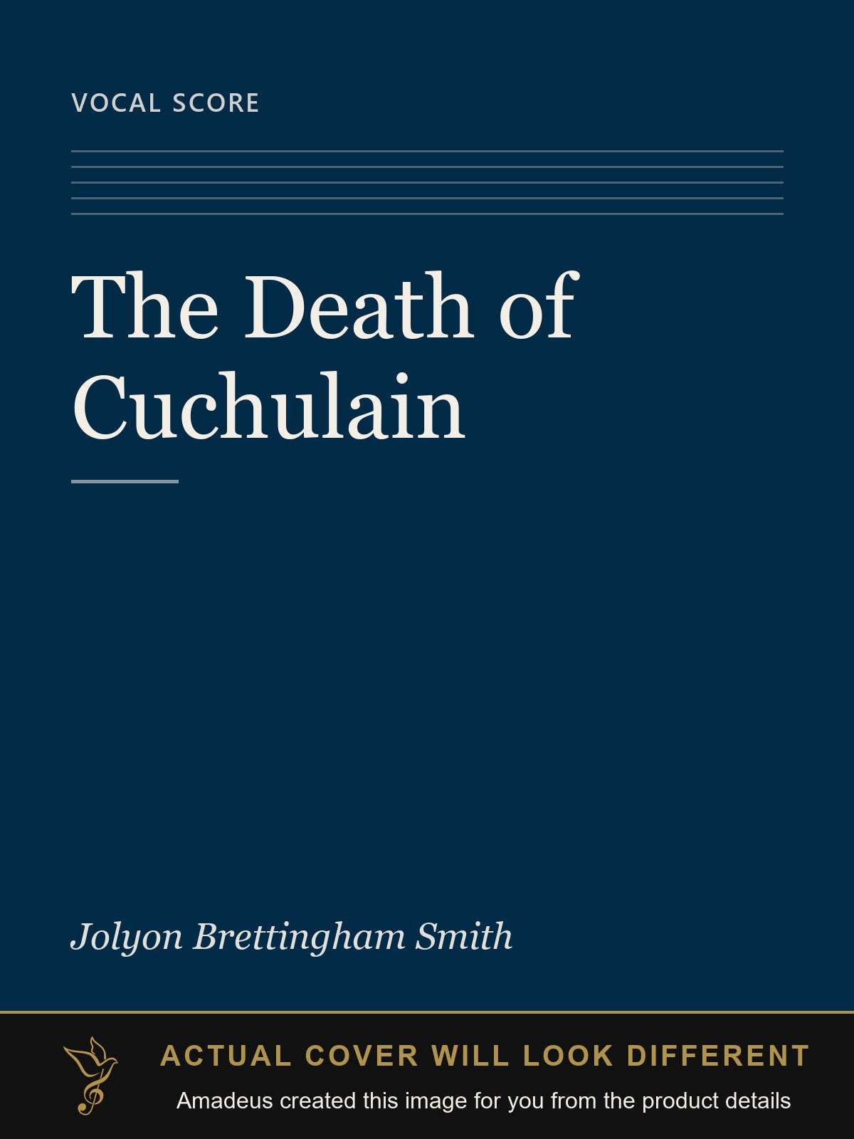The Death of Cuchulain - Amadeus created this image from the product details; the actual cover will look different