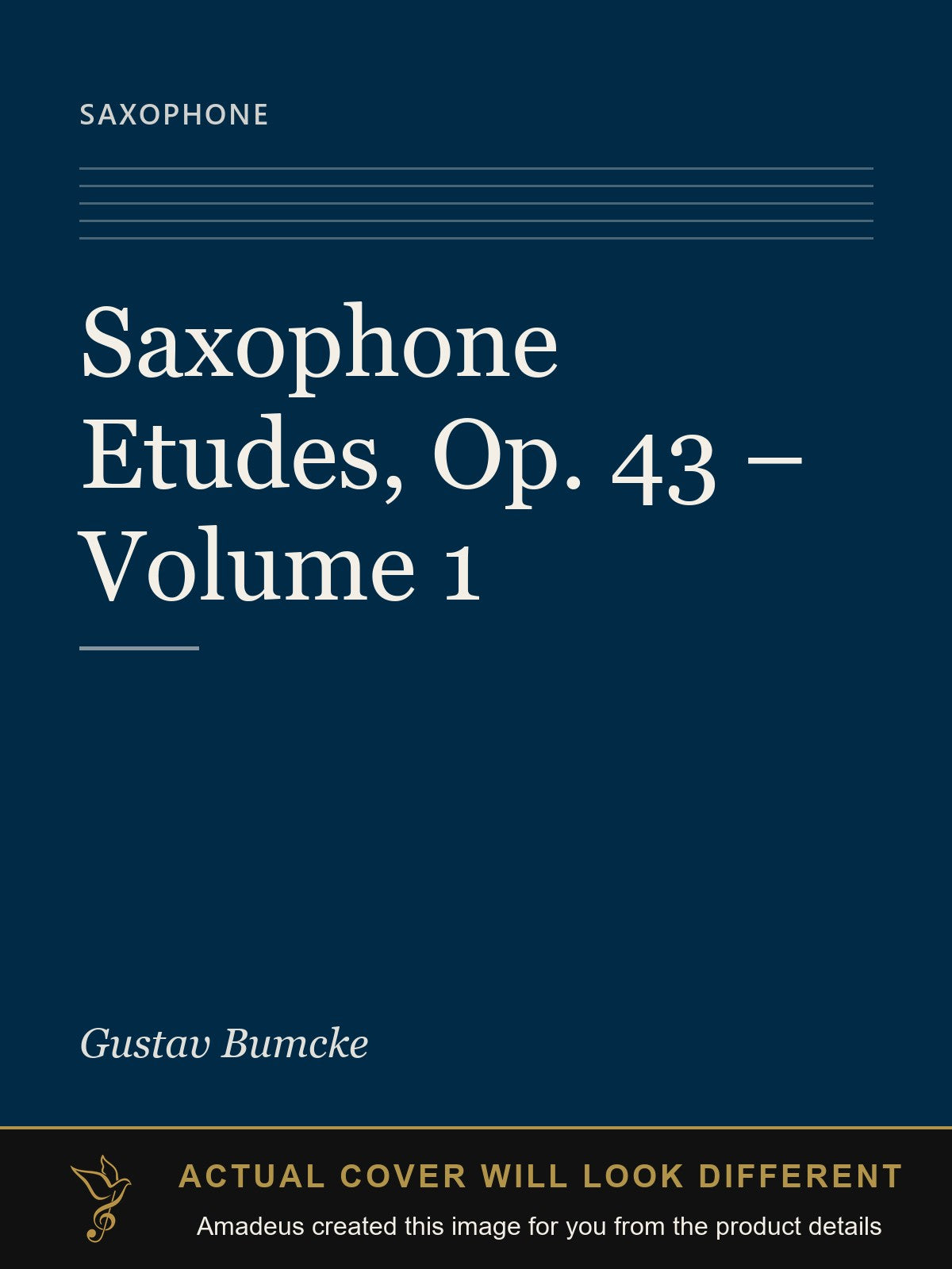 Saxophone Etudes, Op. 43 – Volume 1 - Amadeus created this image from the product details; the actual cover will look different