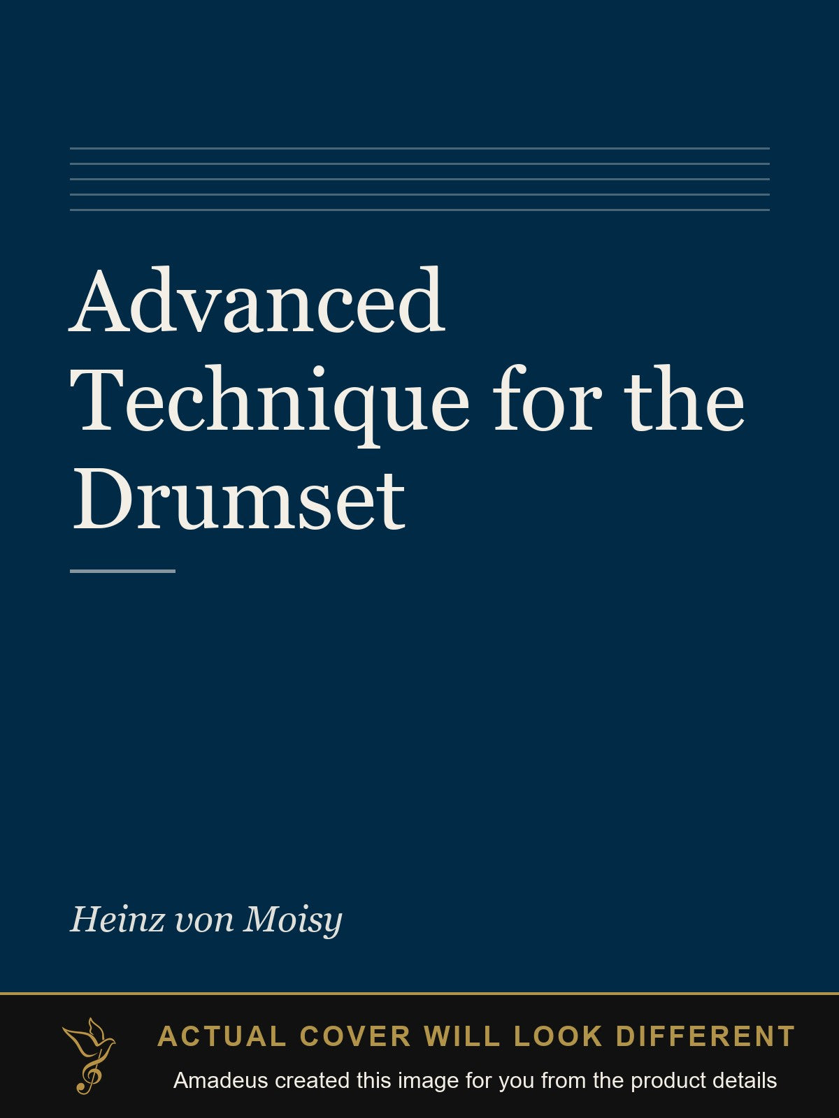 Advanced Technique for the Drumset - Amadeus created this image from the product details; the actual cover will look different
