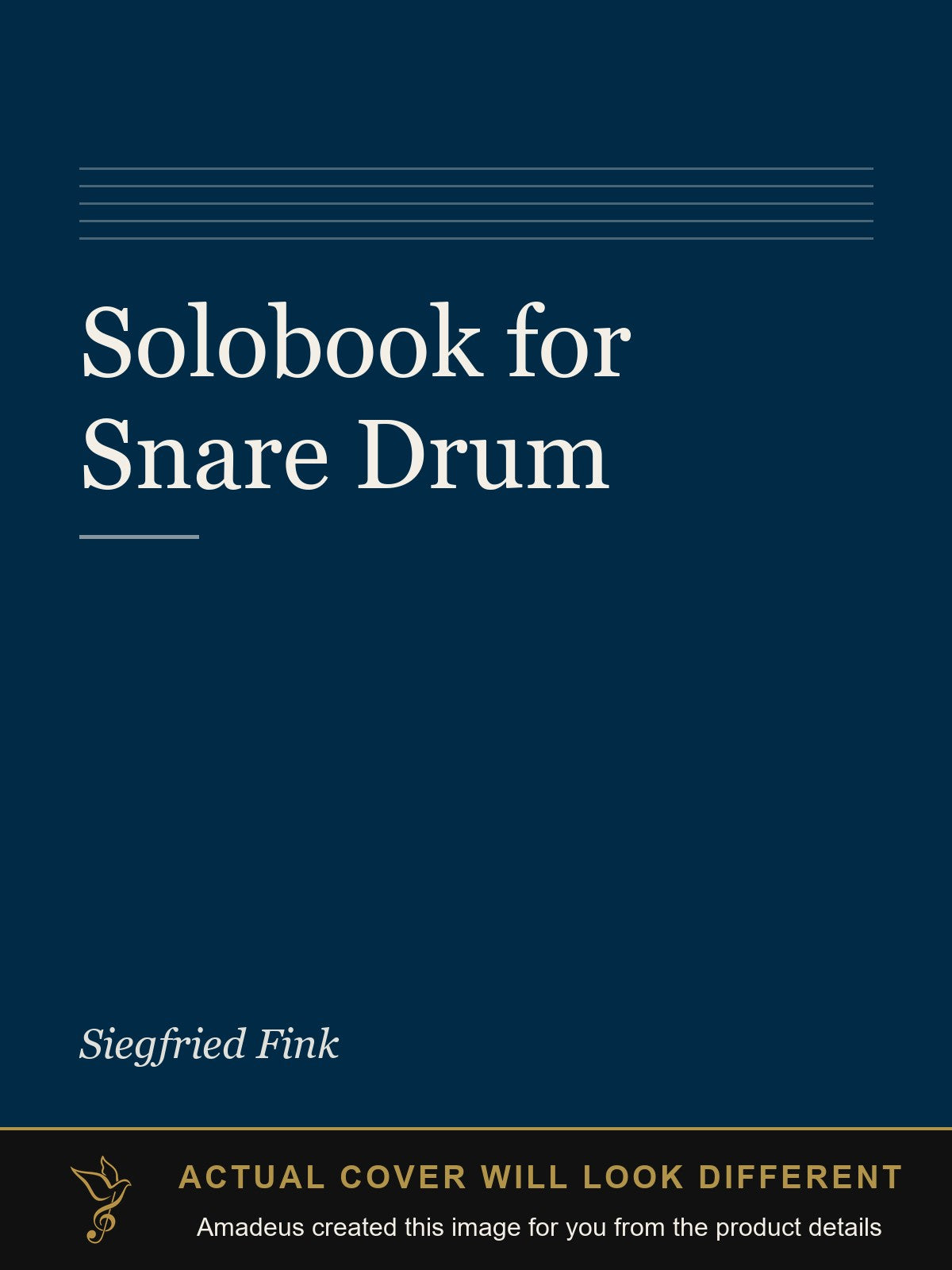 Solobook for Snare Drum - Amadeus created this image from the product details; the actual cover will look different