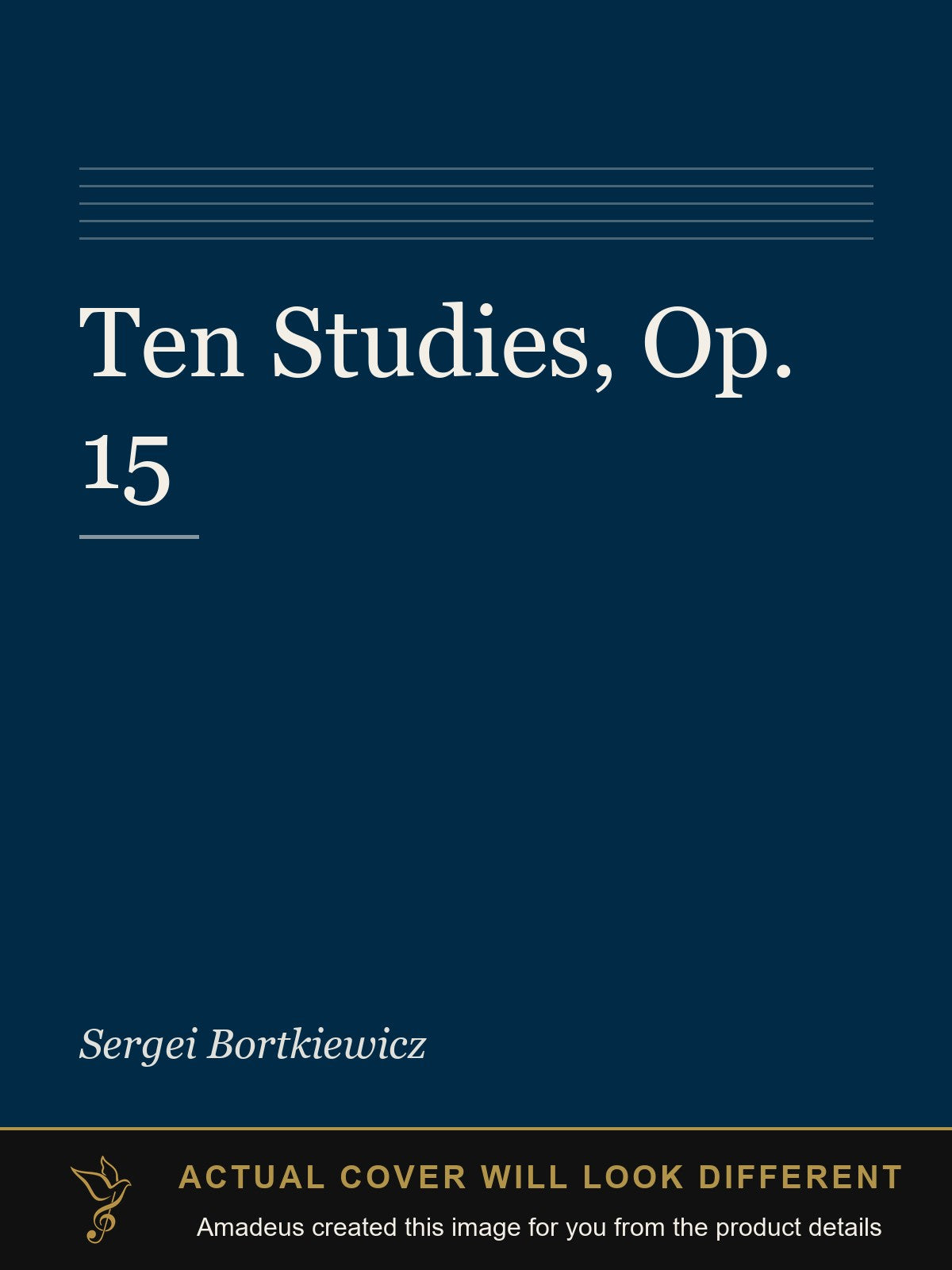 Ten Studies, Op. 15 - Amadeus created this image from the product details; the actual cover will look different