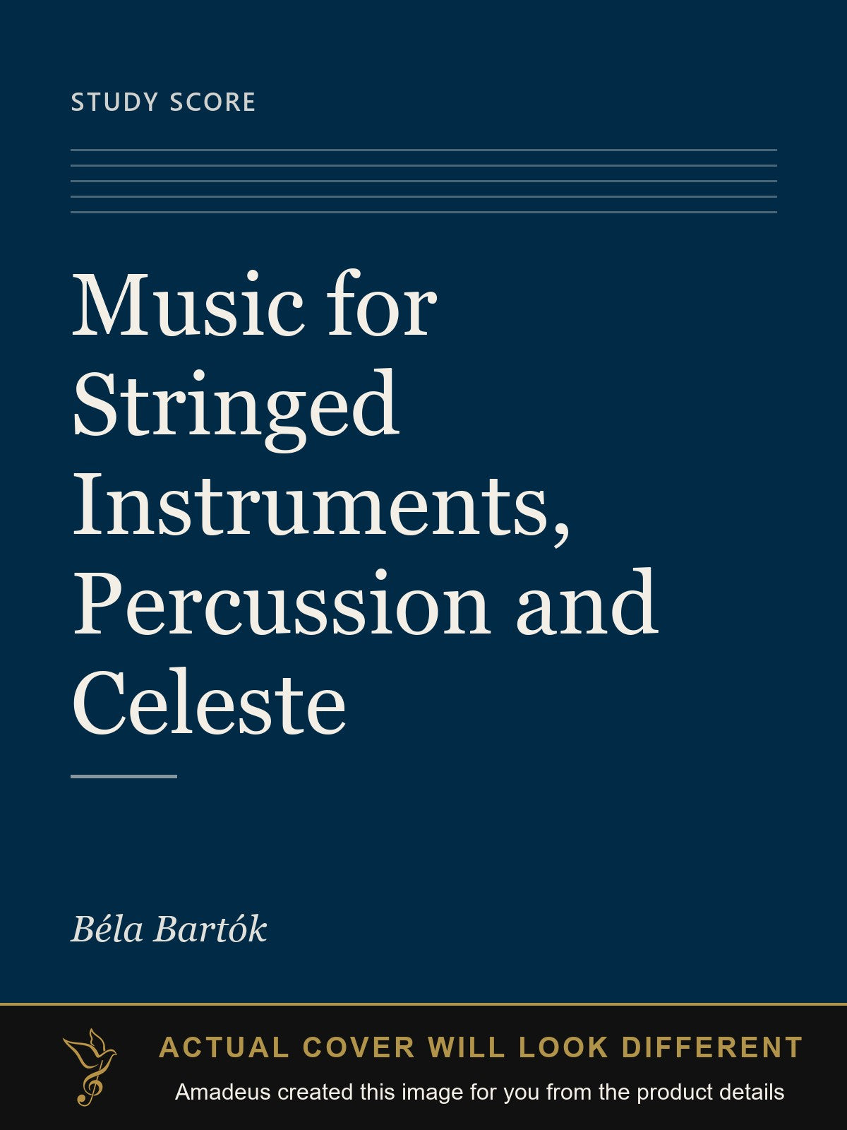 Music for Stringed Instruments, Percussion and Celeste - Amadeus created this image from the product details; the actual cover will look different