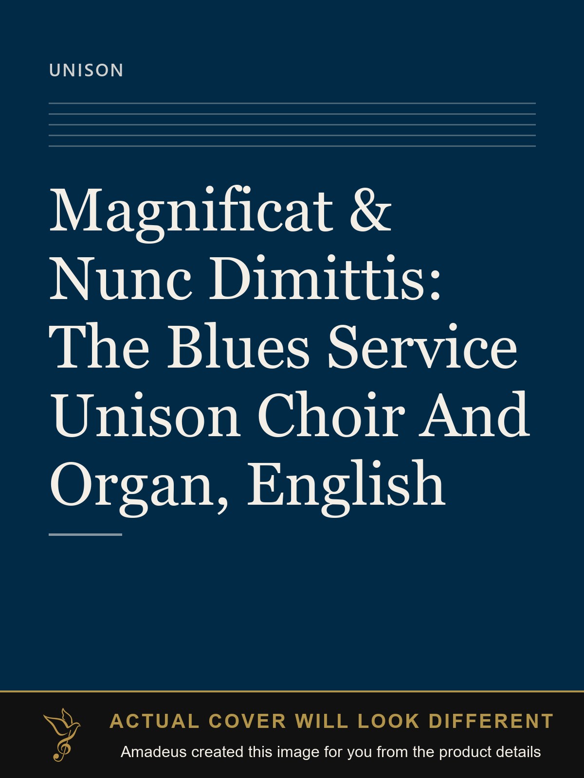 Magnificat & Nunc Dimittis: The Blues Service Unison Choir And Organ, English - Amadeus created this image from the product details; the actual cover will look different
