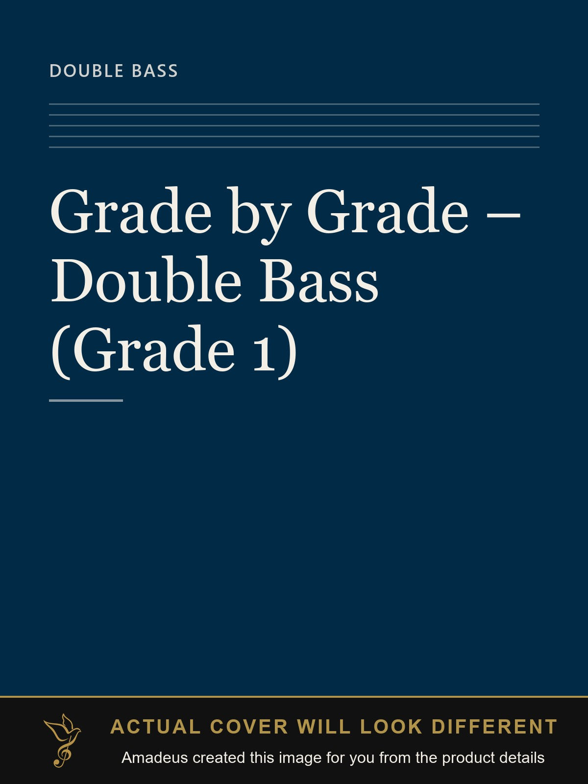 Grade by Grade – Double Bass (Grade 1) - Amadeus created this image from the product details; the actual cover will look different