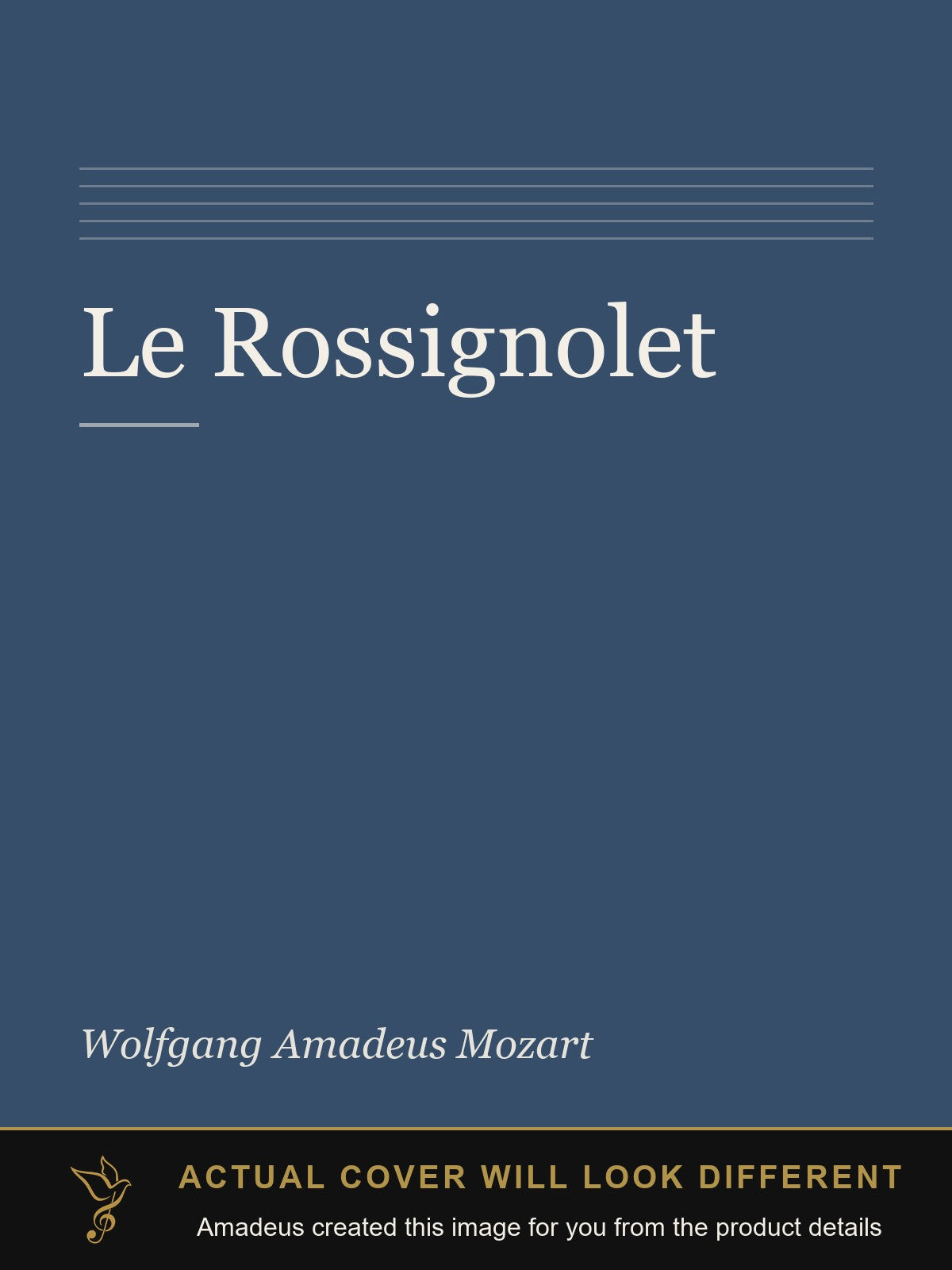 Le Rossignolet - Amadeus created this image from the product details; the actual cover will look different