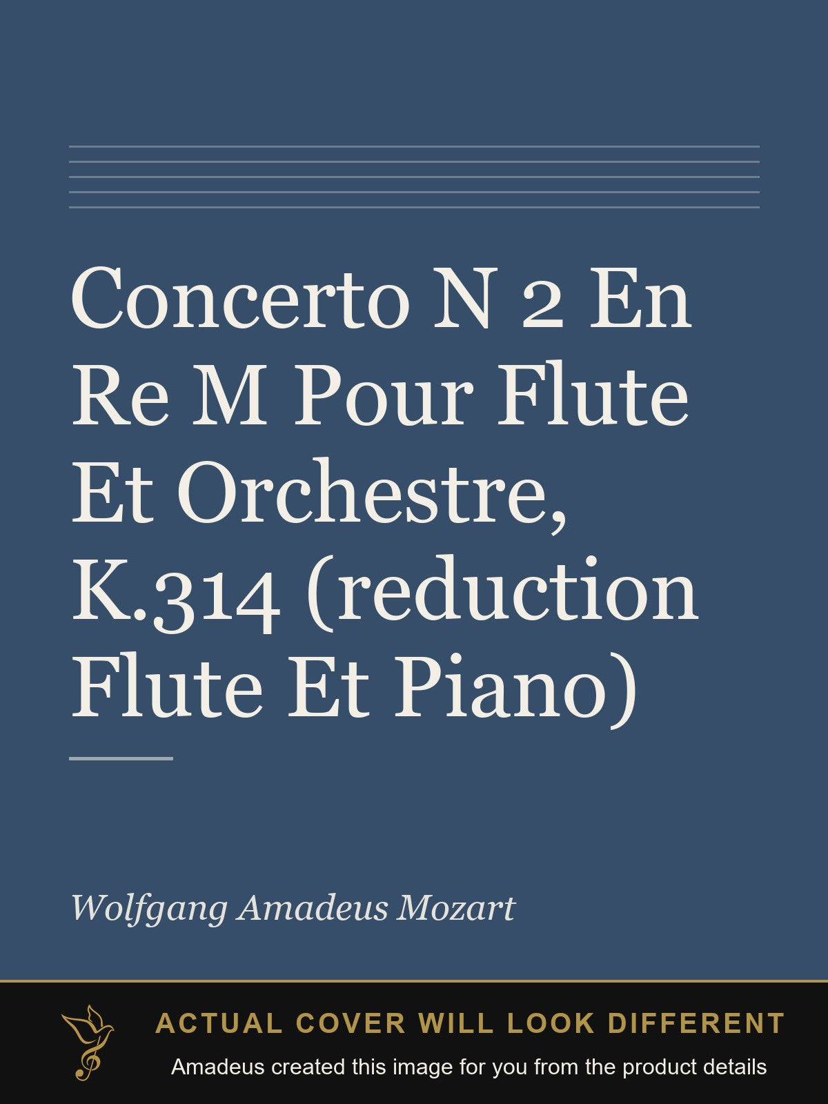 Concerto N 2 En Re M Pour Flute Et Orchestre, K.314 (reduction Flute Et Piano) - Amadeus created this image from the product details; the actual cover will look different