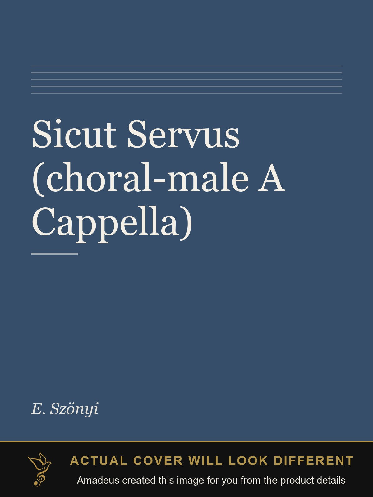 Sicut Servus (choral-male A Cappella) - Amadeus created this image from the product details; the actual cover will look different