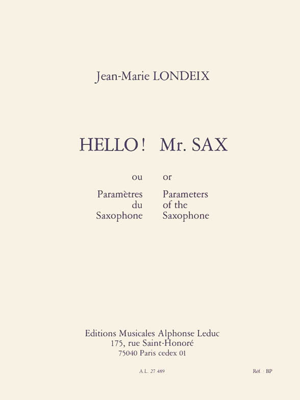 Product Cover for Jean-marie Londeix - Hello ! Mr. Sax, Ou Les Parametres Du Saxophone