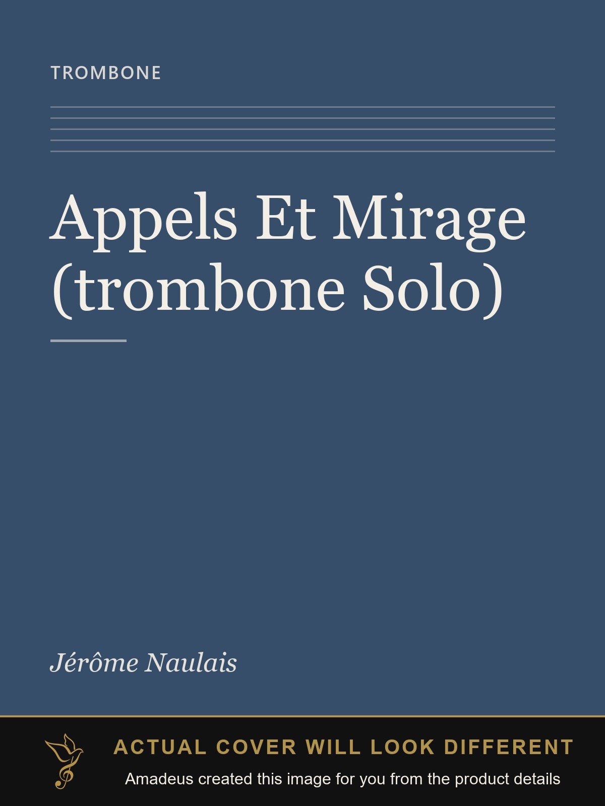 Appels Et Mirage (trombone Solo) - Amadeus created this image from the product details; the actual cover will look different